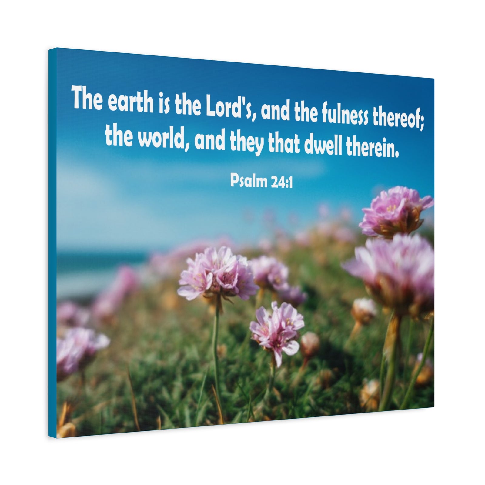 Scripture Walls The Earth is The Lord's Psalm 24:1 Bible Verse Canvas Christian Wall Art Ready to Hang Unframed-Express Your Love Gifts