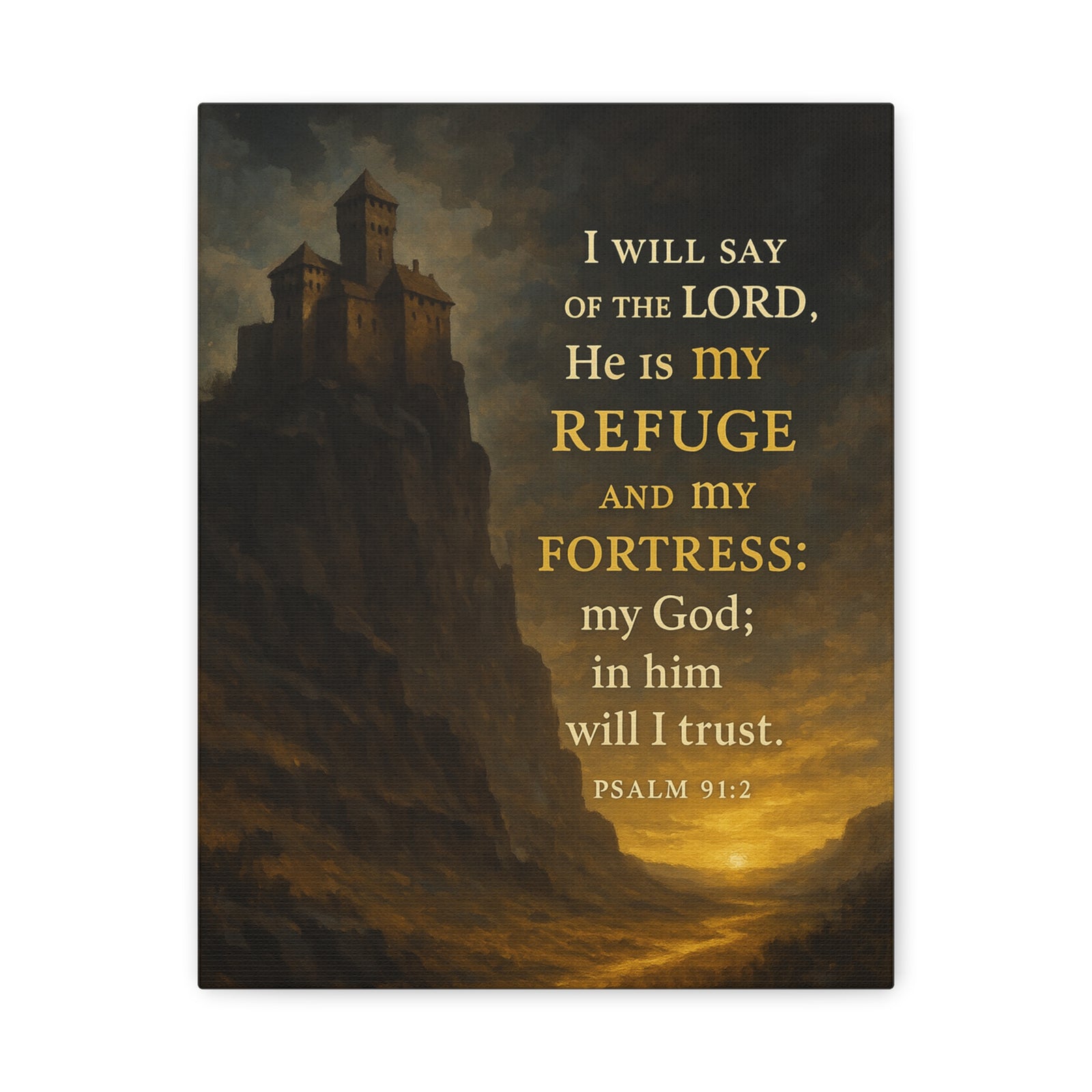 Bible Verse Canvas Psalm 91:2 Christian Home Décor Wall Art Scripture Ready to Hang Faith Print-Express Your Love Gifts