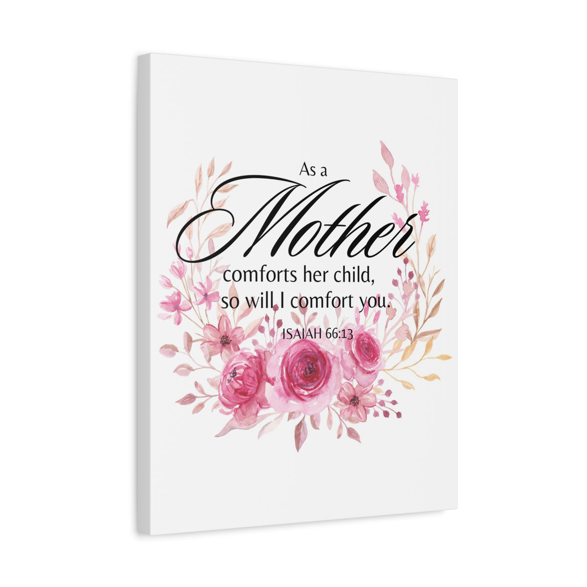 Scripture Walls Isaiah 66:13 I Will Comfort You Bible Verse Canvas Christian Wall Art Ready to Hang Unframed-Express Your Love Gifts