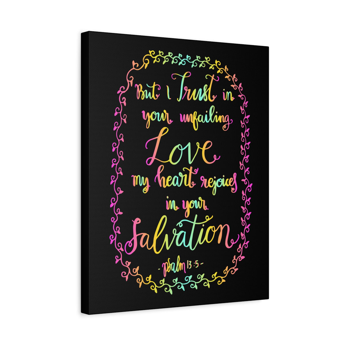 Scripture Canvas But I Trust In Your Unfailing Love Psalm 13:5 Christian Wall Art Bible Verse Print Ready To Hang-Express Your Love Gifts