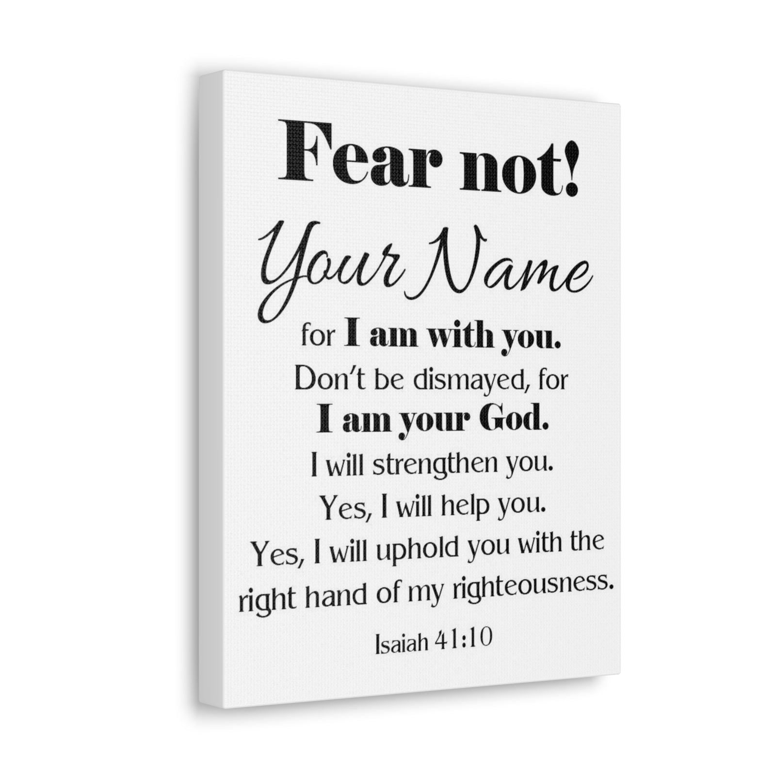 Personalized Fear Not Isaiah 41:10 Bible Chapter Canvas Christian Wall Art Ready to Hang-Express Your Love Gifts