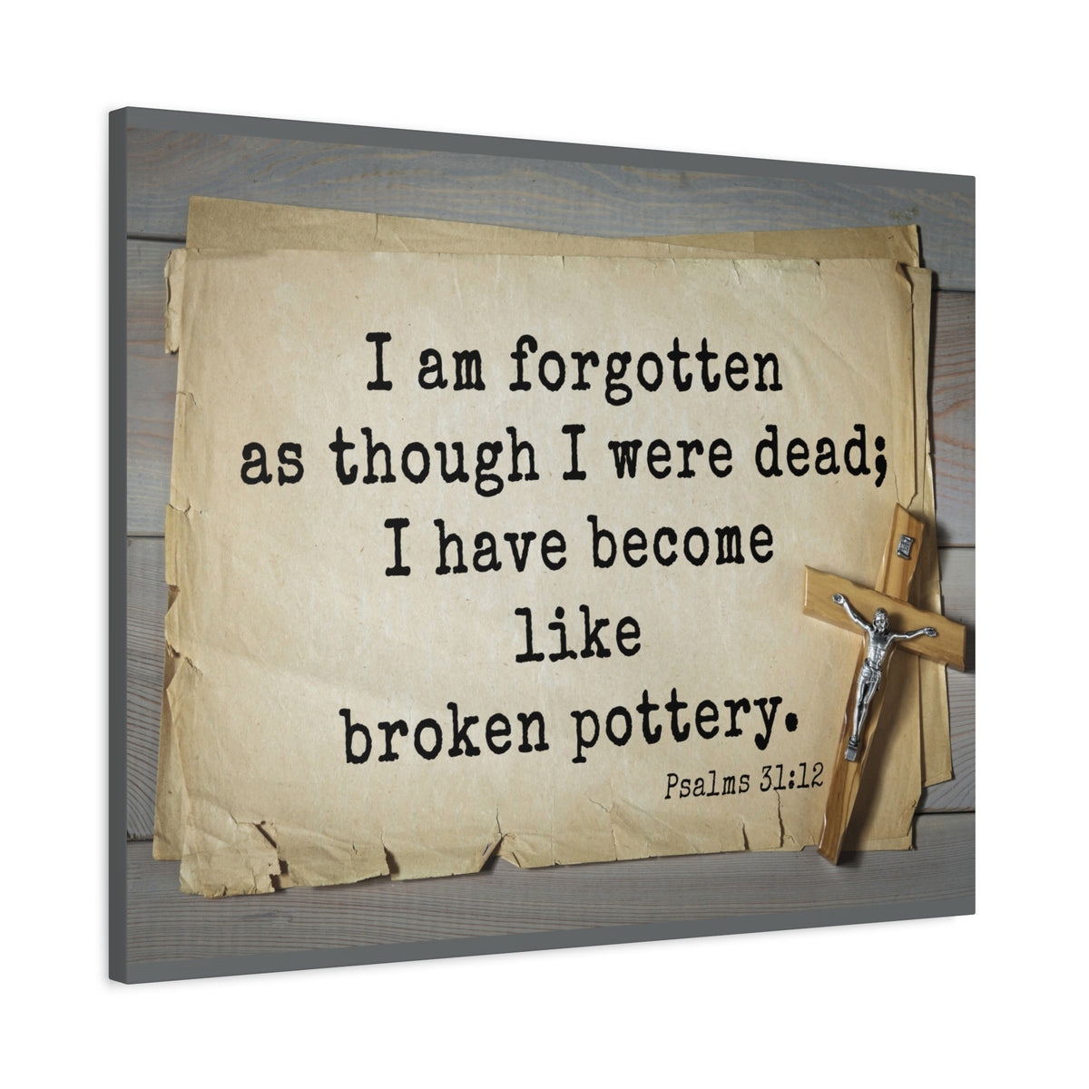 Scripture Walls I Have Become Psalm 31:12 Bible Verse Canvas Christian Wall Art Ready to Hang-Express Your Love Gifts
