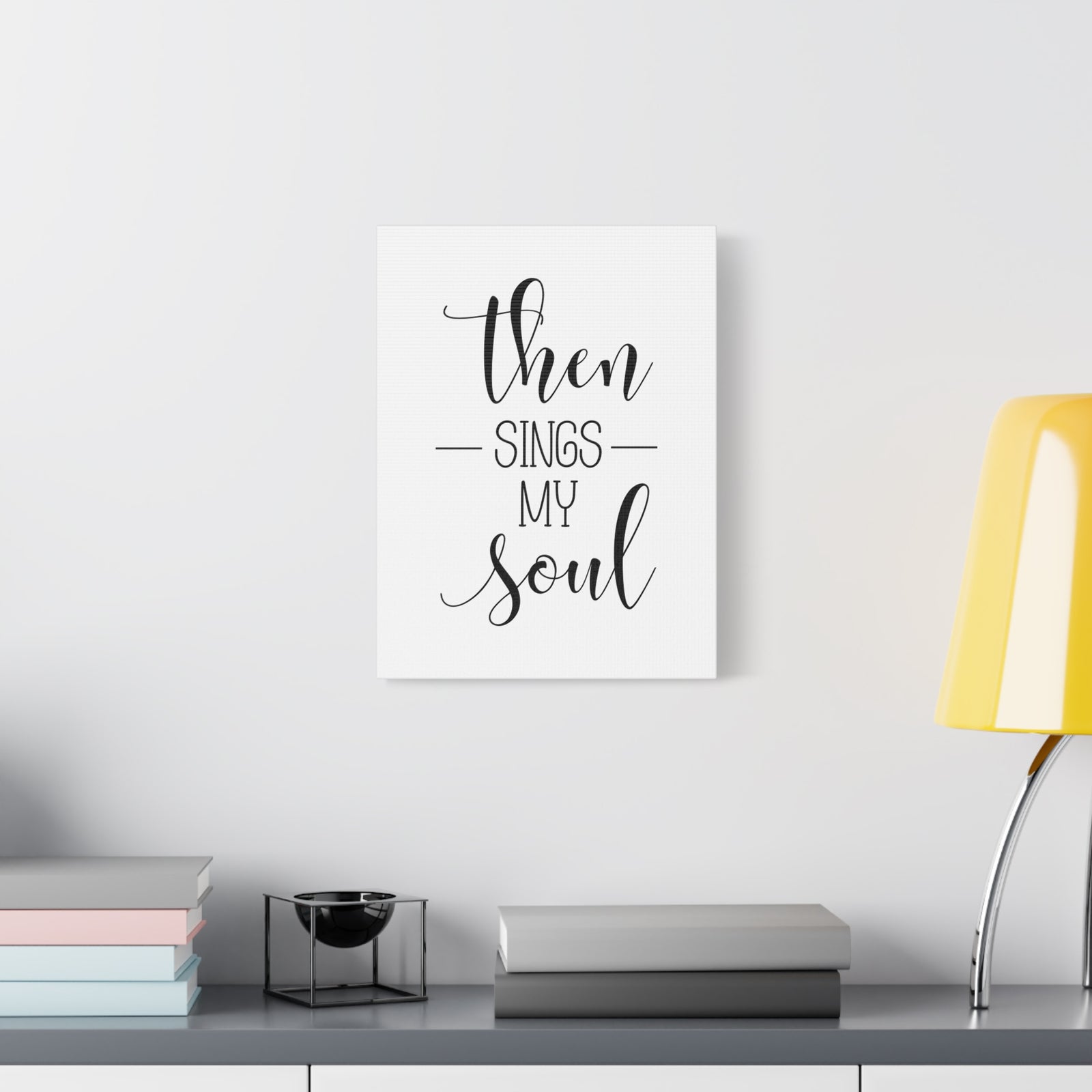 Scripture Canvas Then Sings My Soul Psalms 108:2 Christian Wall Art Bible Verse Print Ready to Hang-Express Your Love Gifts