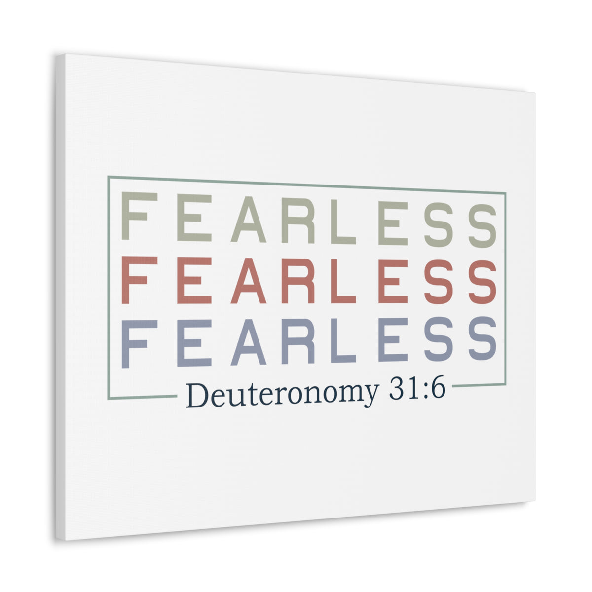 Scripture Walls Deuteronomy 31:6 Fearless Bible Verse Canvas Christian Wall Art Ready to Hang Unframed-Express Your Love Gifts