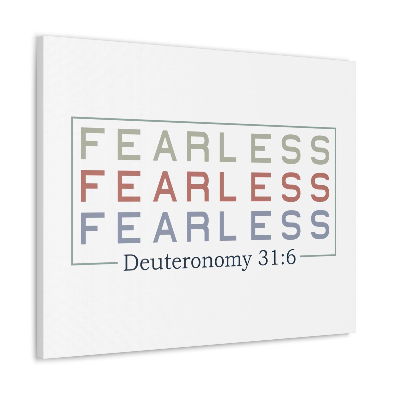 Scripture Walls Deuteronomy 31:6 Fearless Bible Verse Canvas Christian Wall Art Ready to Hang Unframed-Express Your Love Gifts