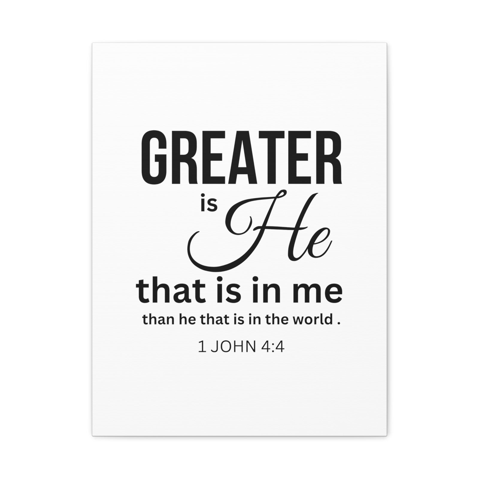 Scripture Walls 1 John 4:4 Greater is He Bible Verse Canvas Christian Wall Art Ready to Hang Unframed-Express Your Love Gifts