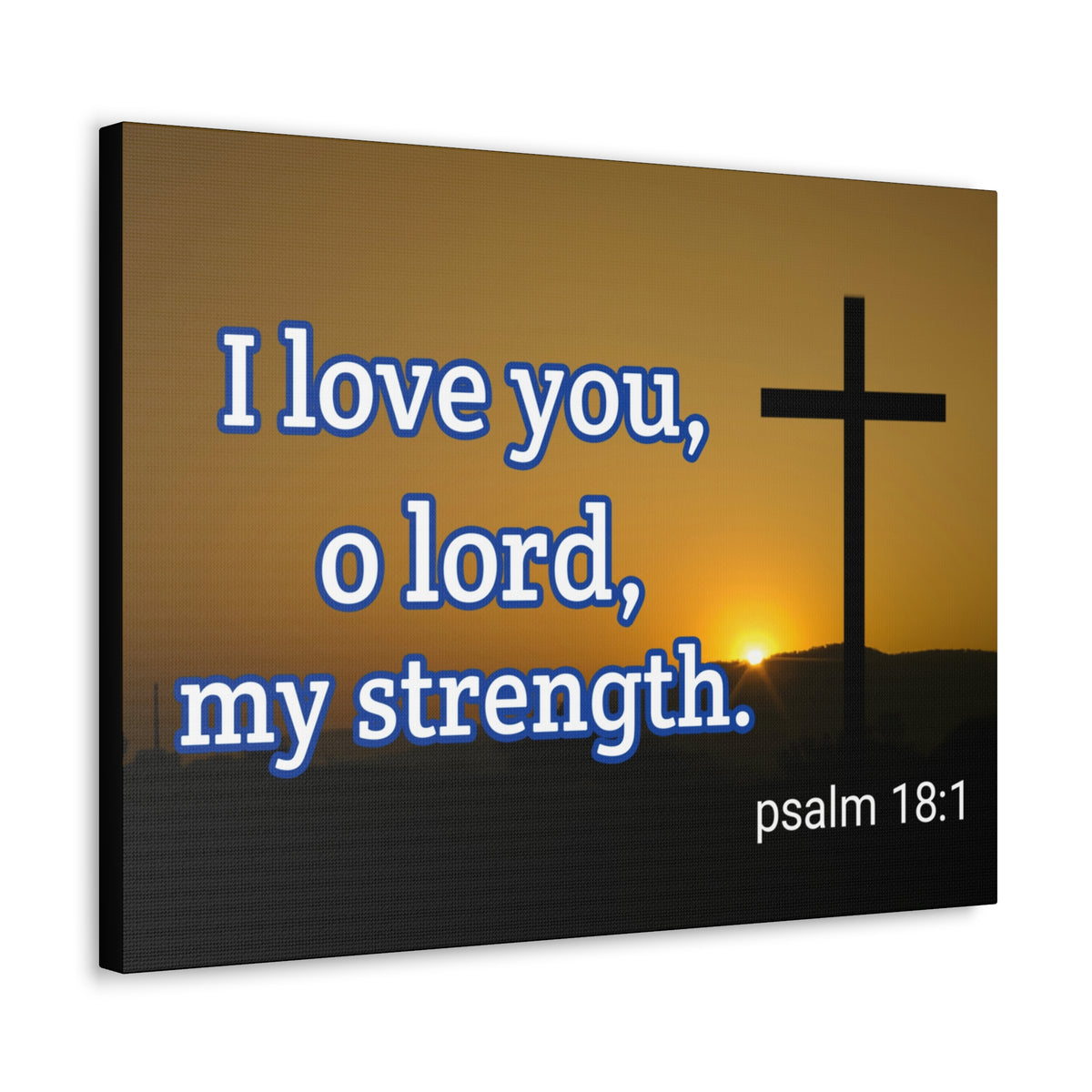 Scripture Walls O Lord, My Strength Psalm 18:1 Bible Verse Canvas Christian Wall Art Ready to Hang-Express Your Love Gifts