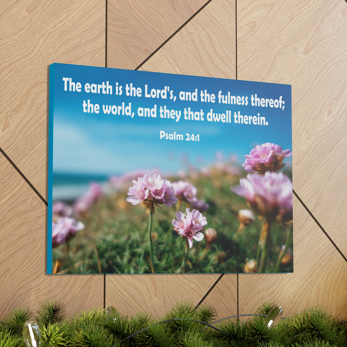 Scripture Walls The Earth is The Lord's Psalm 24:1 Bible Verse Canvas Christian Wall Art Ready to Hang Unframed-Express Your Love Gifts