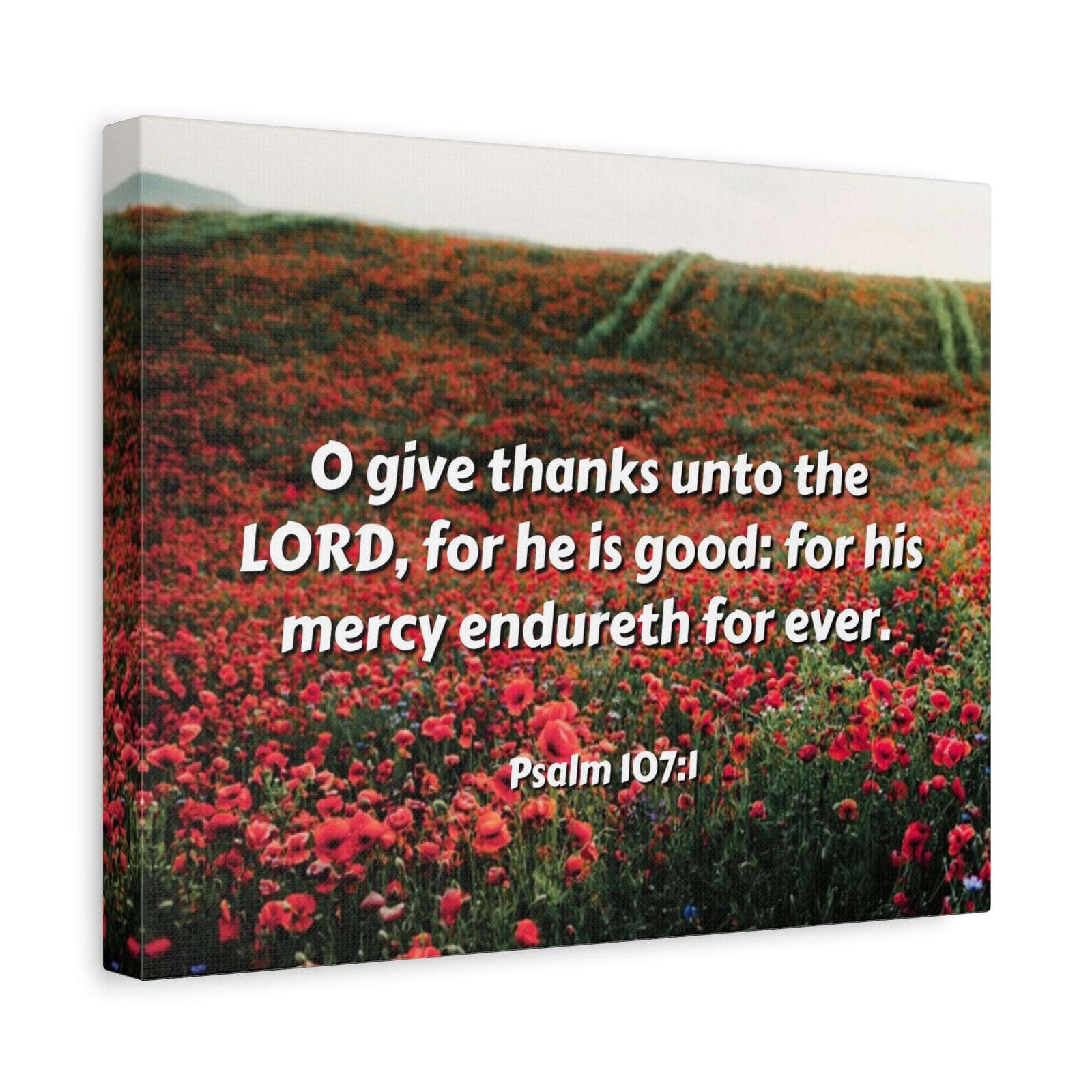 Scripture Canvas Mercy Endureth Psalm 107:1 Christian Wall Art Bible Verse Print Ready to Hang-Express Your Love Gifts
