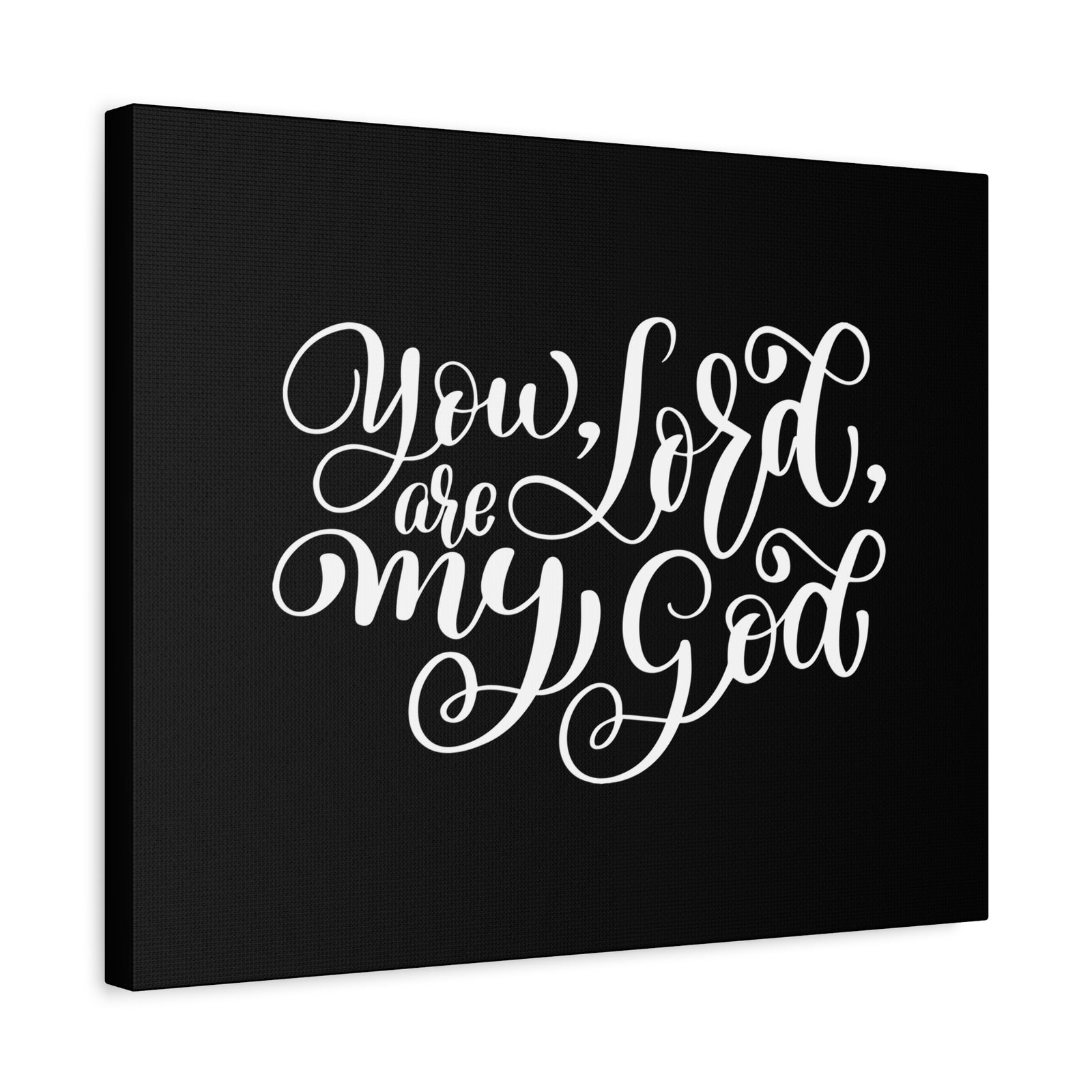 Scripture Canvas You Are My Lord, My God Psalm 63:1 Christian Wall Art Bible Verse Print Ready to Hang-Express Your Love Gifts