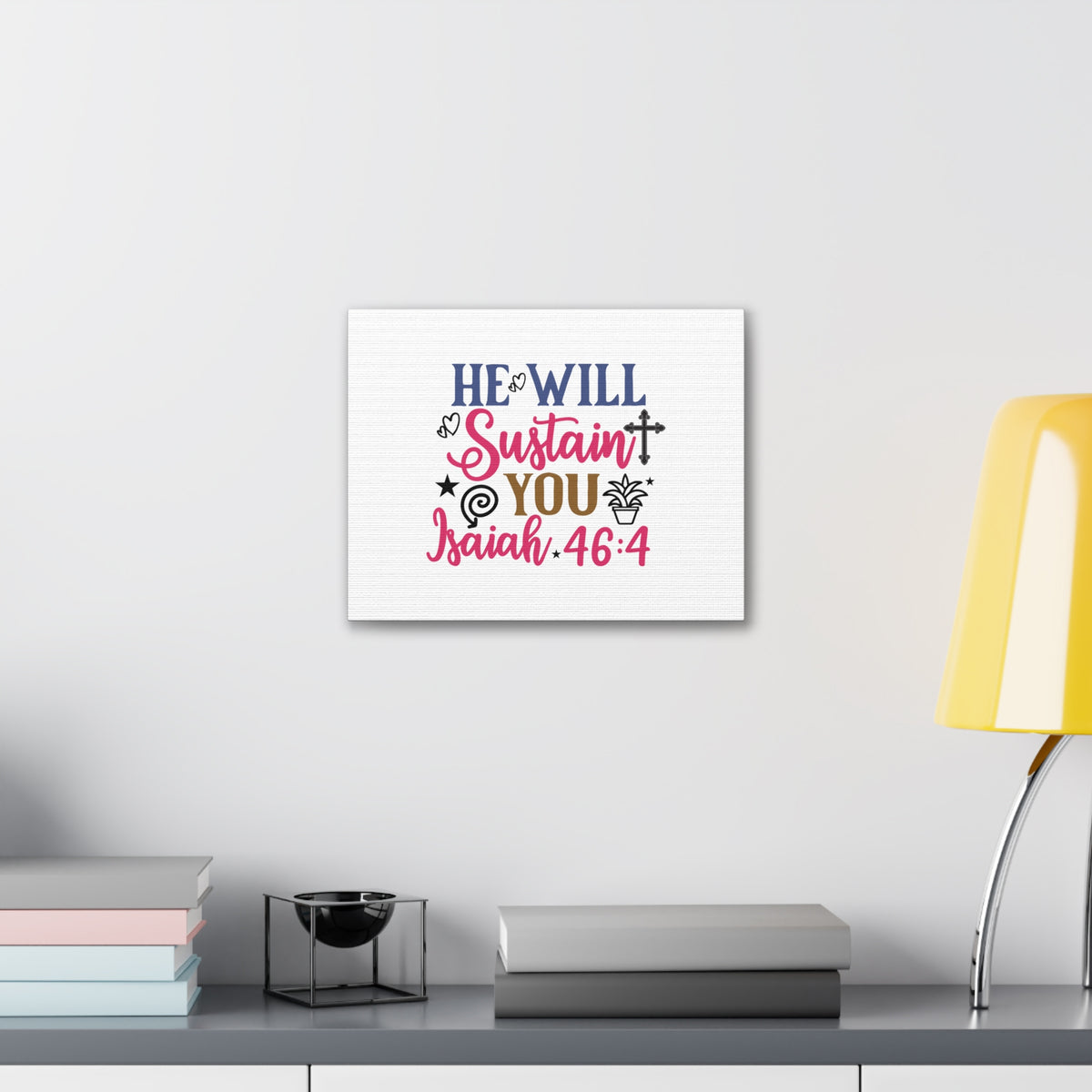 Scripture Walls Isaiah 46:4 He Will Sustain You Bible Verse Canvas Christian Wall Art Ready to Hang Unframed-Express Your Love Gifts