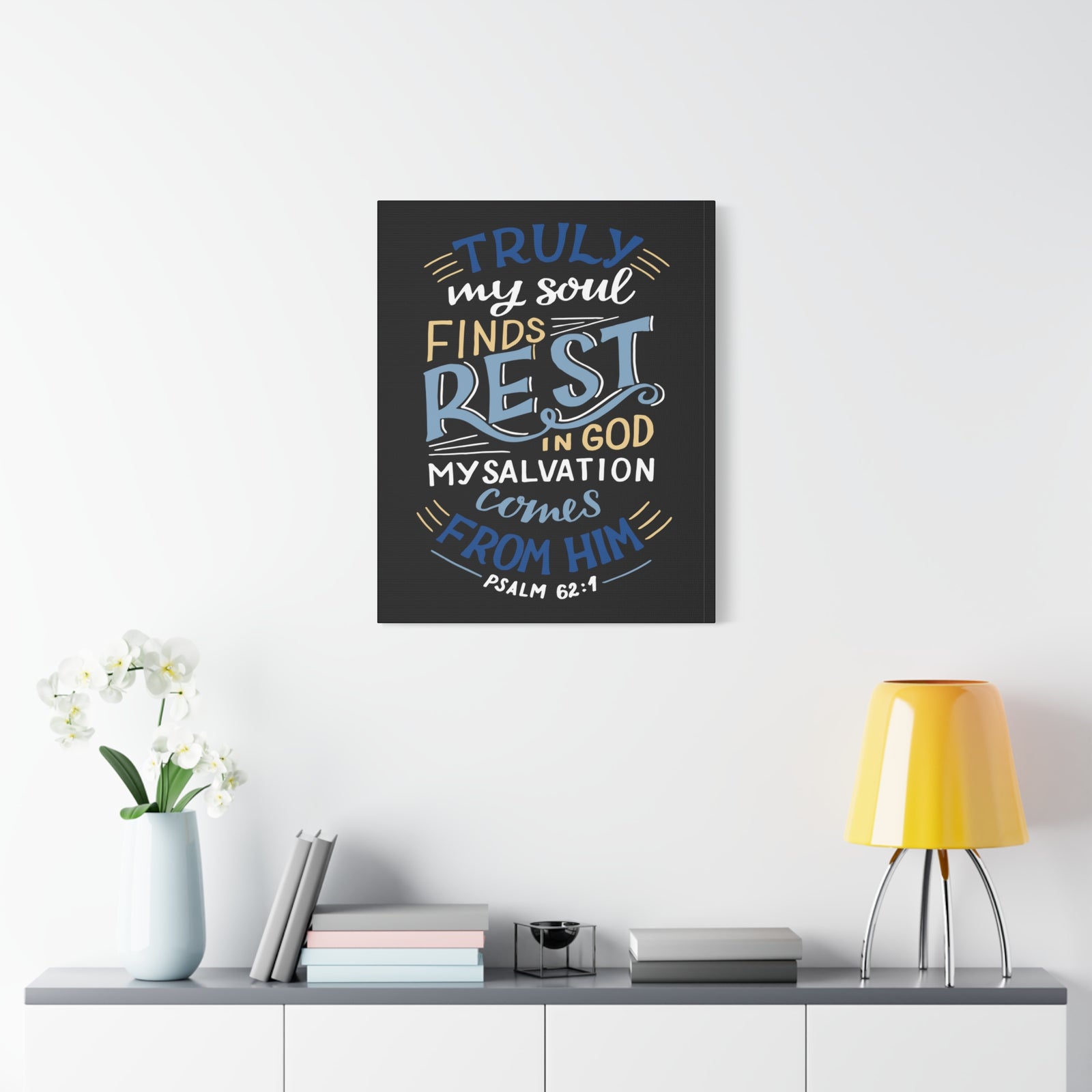 Scripture Canvas Truly My Soul Psalm 62:1 Christian Wall Art Bible Verse Print Ready to Hang-Express Your Love Gifts