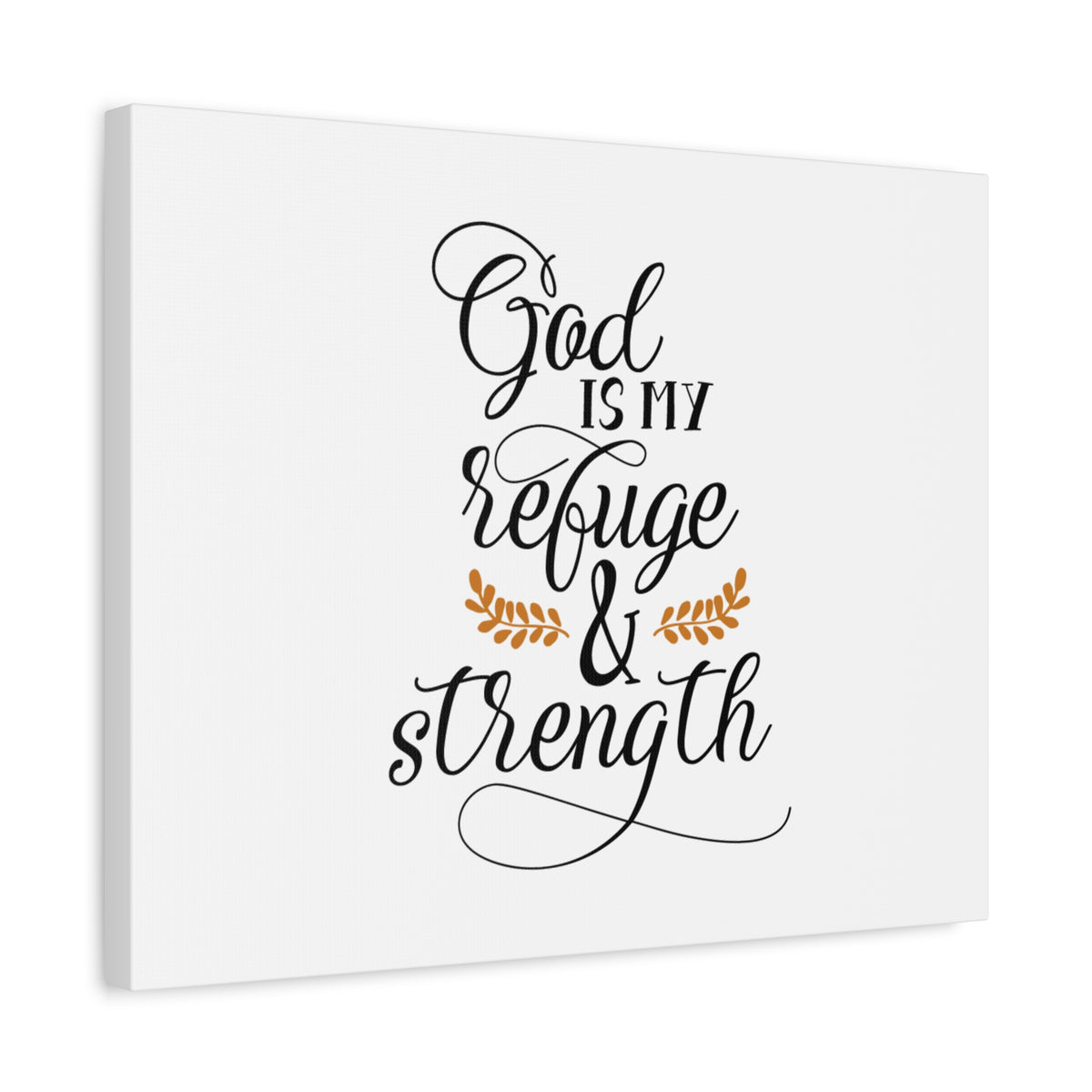 Scripture Canvas God Is My Refuge & Strength Psalm 46:1 Christian Wall Art Bible Verse Print Ready to Hang-Express Your Love Gifts