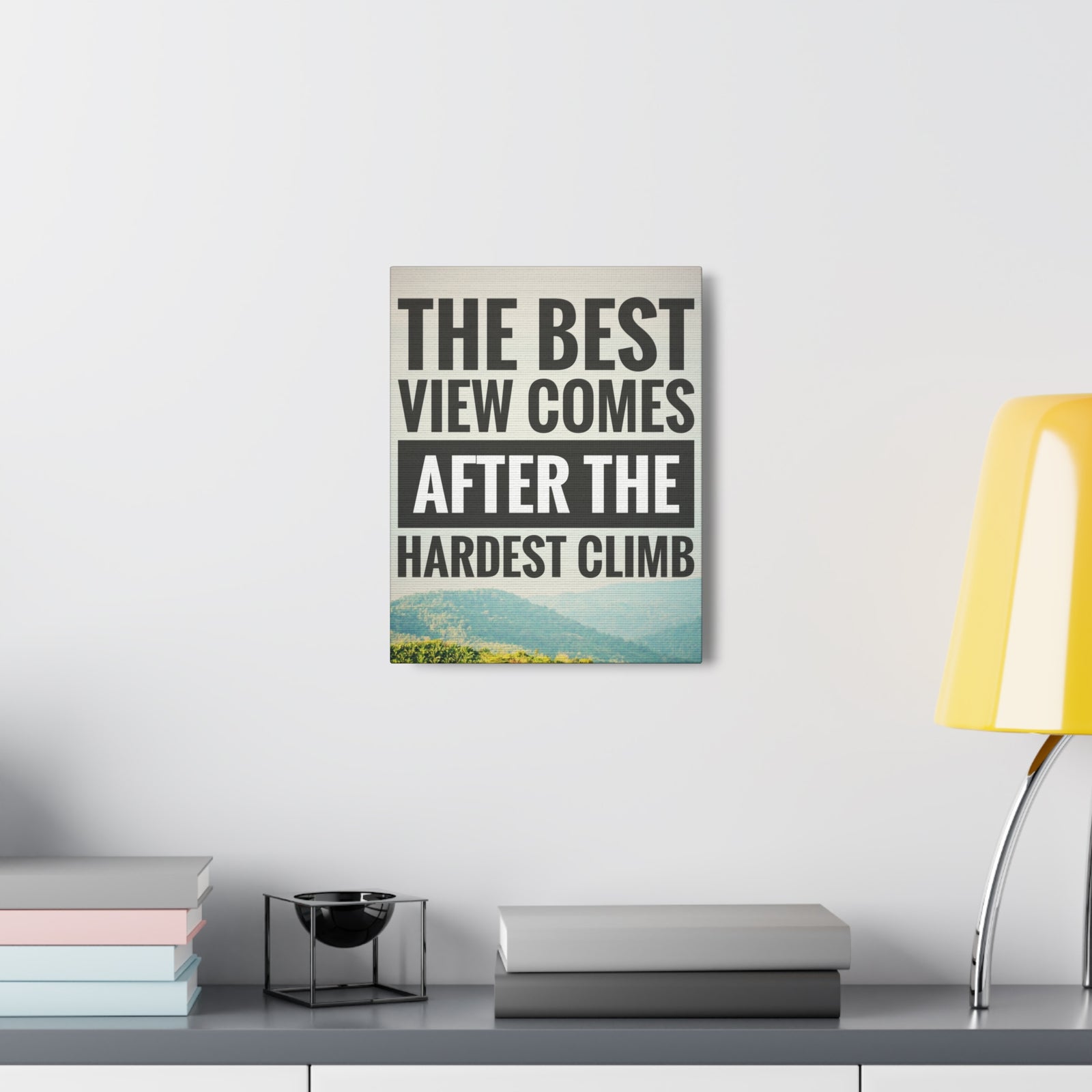 Inspirational Quote Canvas The Best View Comes Motivational Print Ready to Hang Artwork-Express Your Love Gifts