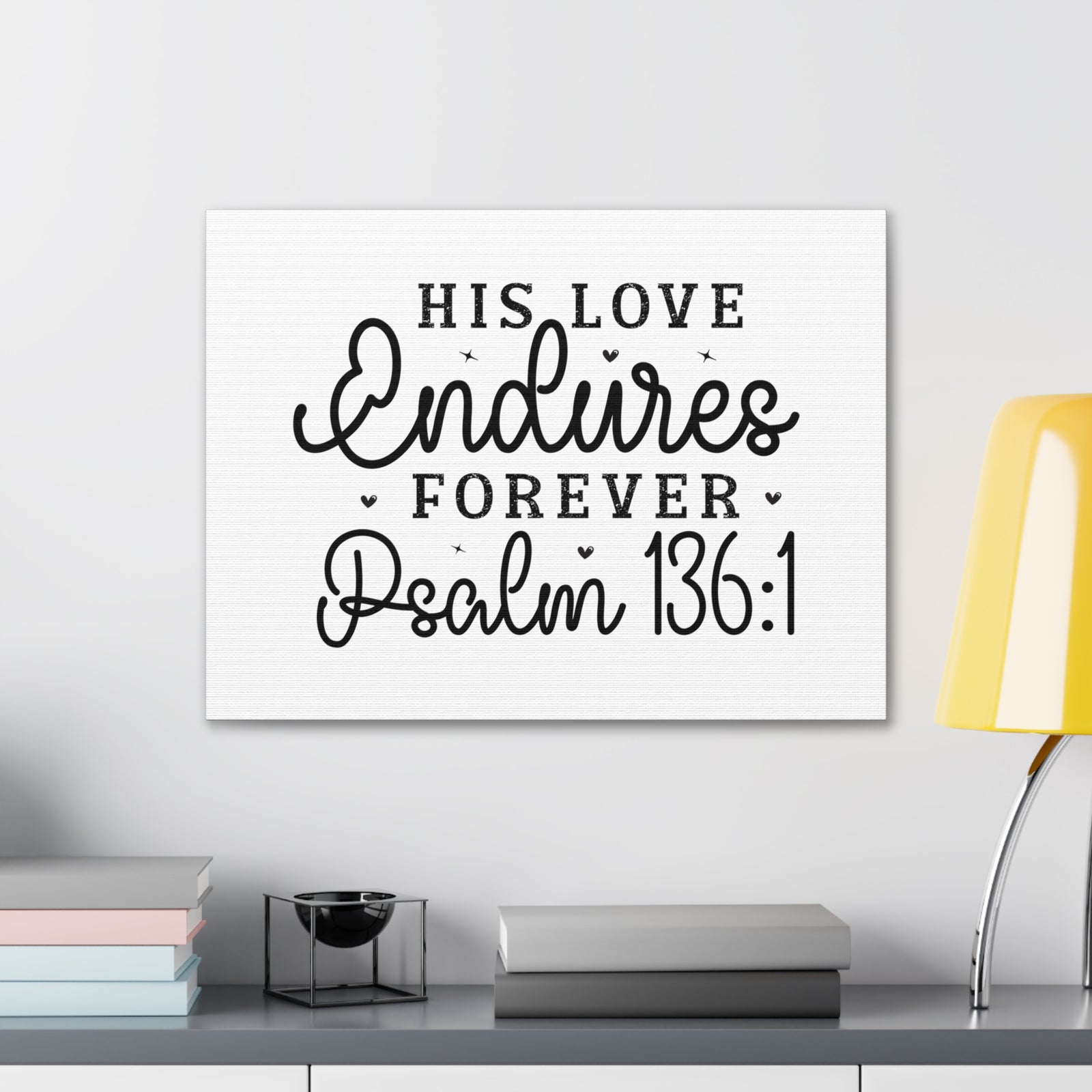 Scripture Walls Psalm 136:1 His Love Endures Forever Bible Verse Canvas Christian Wall Art Ready to Hang Unframed-Express Your Love Gifts