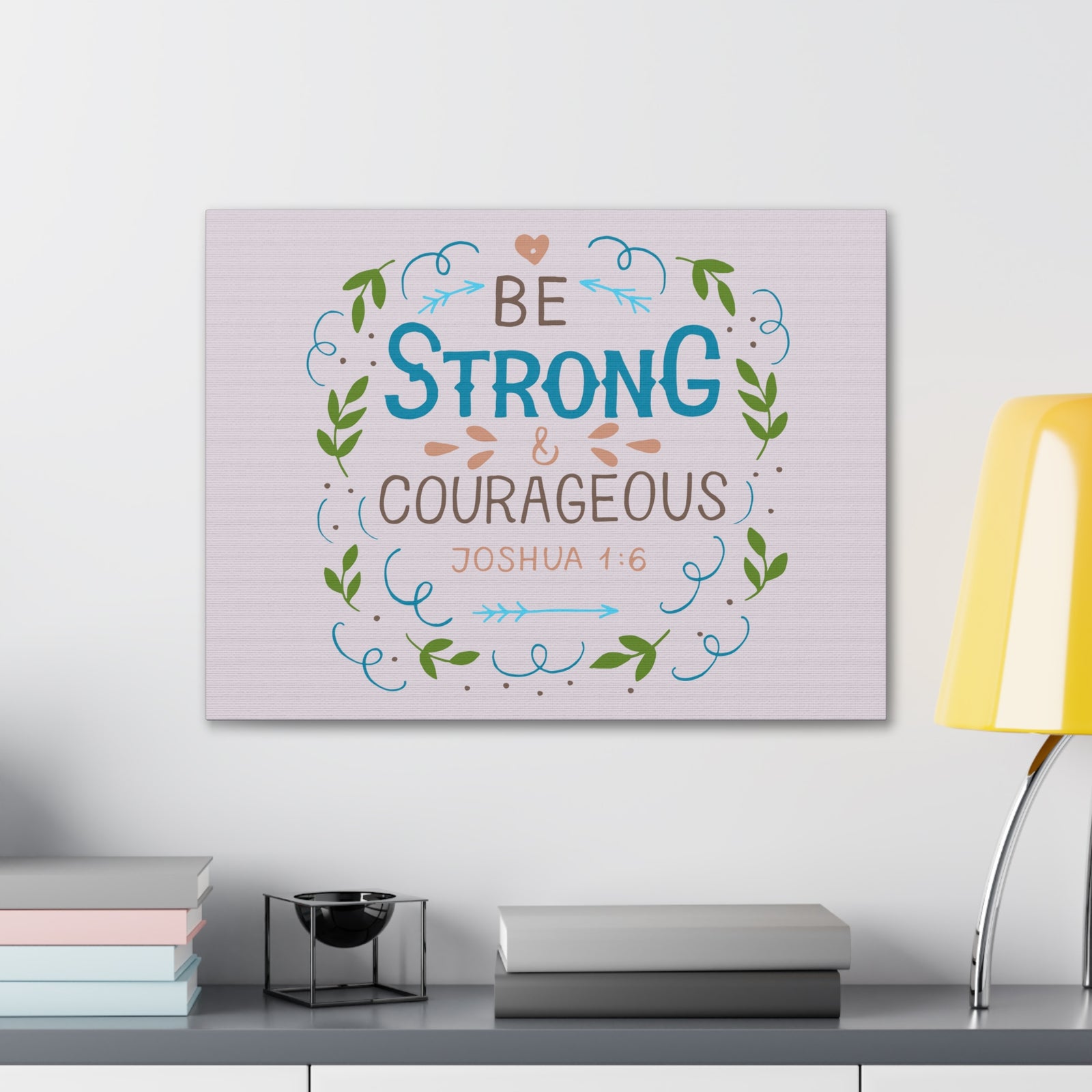 Scripture Canvas Be Strong And Courageous Joshua 1:6 Christian Wall Art Bible Verse Print Ready To Hang-Express Your Love Gifts