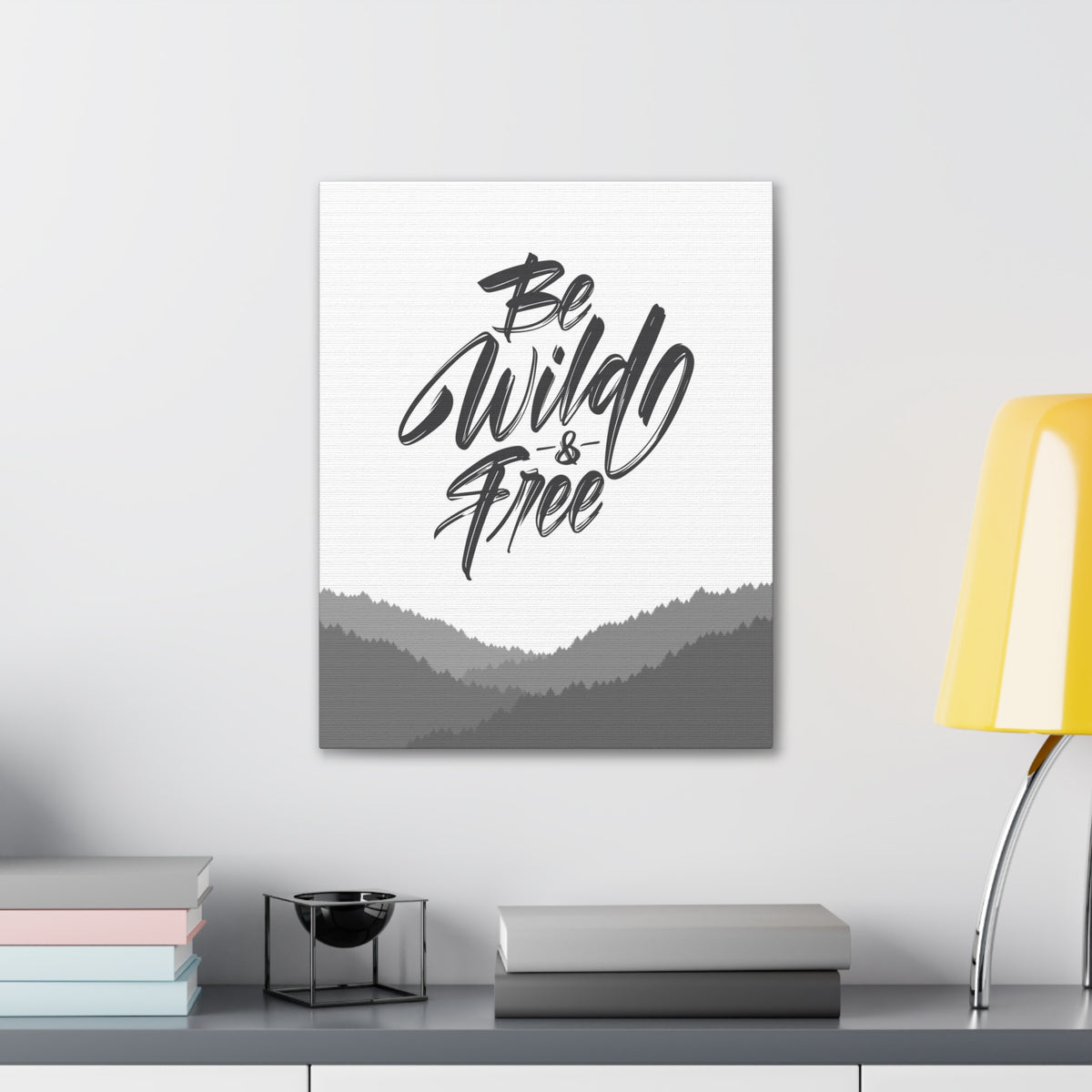 INSPIRATIONAL WALL ART BE WILD AND FREE MOTIVATIONAL PRINT READY TO HANG ARTWORK UNFRAMED-Express Your Love Gifts