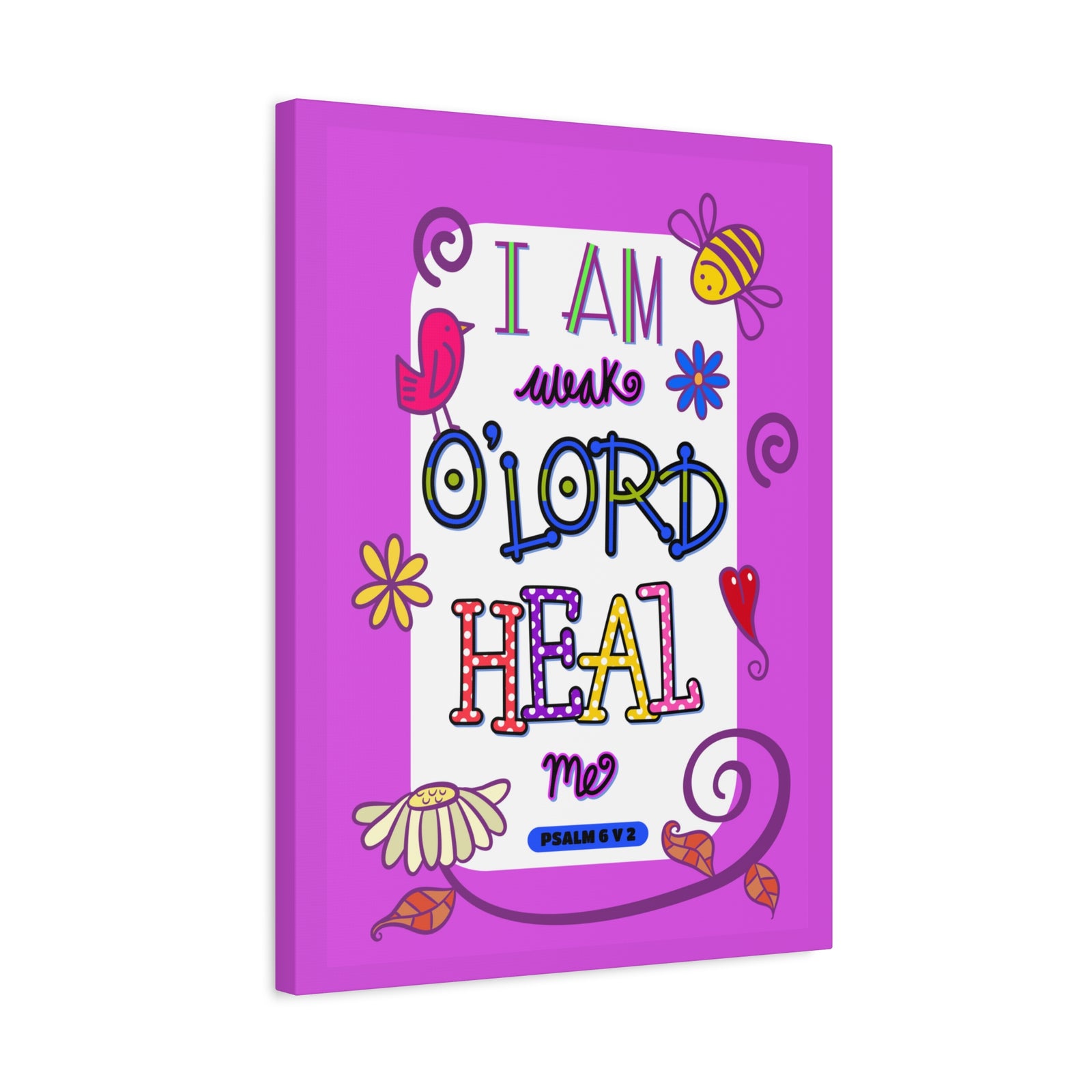Scripture Walls Lord Heal Me Psalm 6:2 Bible Verse Canvas Christian Wall Art Ready to Hang-Express Your Love Gifts