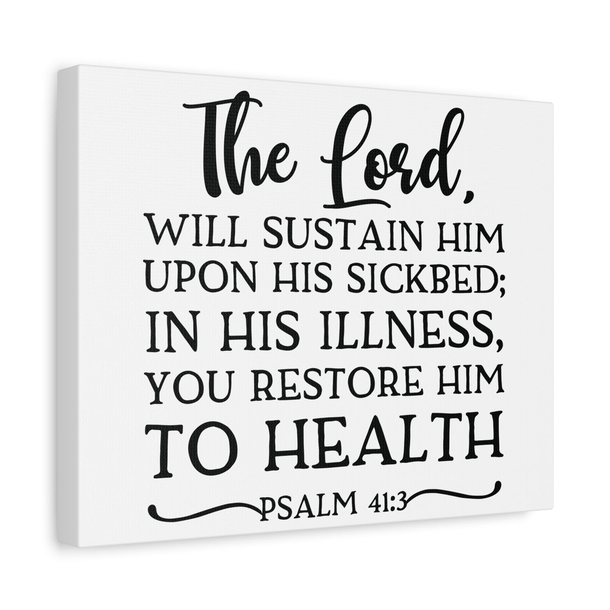 Scripture Canvas The Lord Will Psalm 41:3 Christian Wall Art Bible Verse Print Ready to Hang-Express Your Love Gifts
