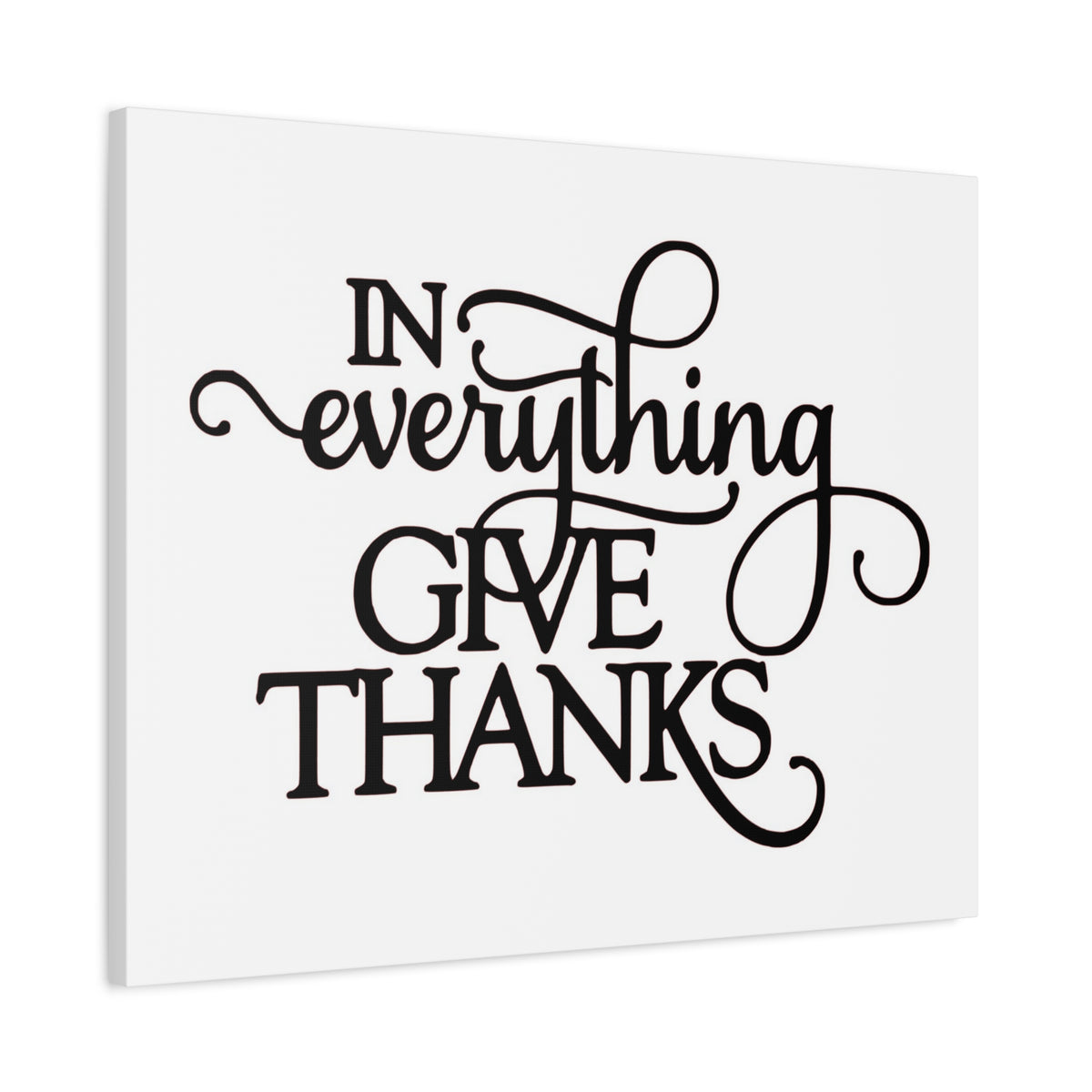 Scripture Canvas In Everything Give Thanks Psalm 138:1 Christian Wall Art Print Ready to Hang-Express Your Love Gifts