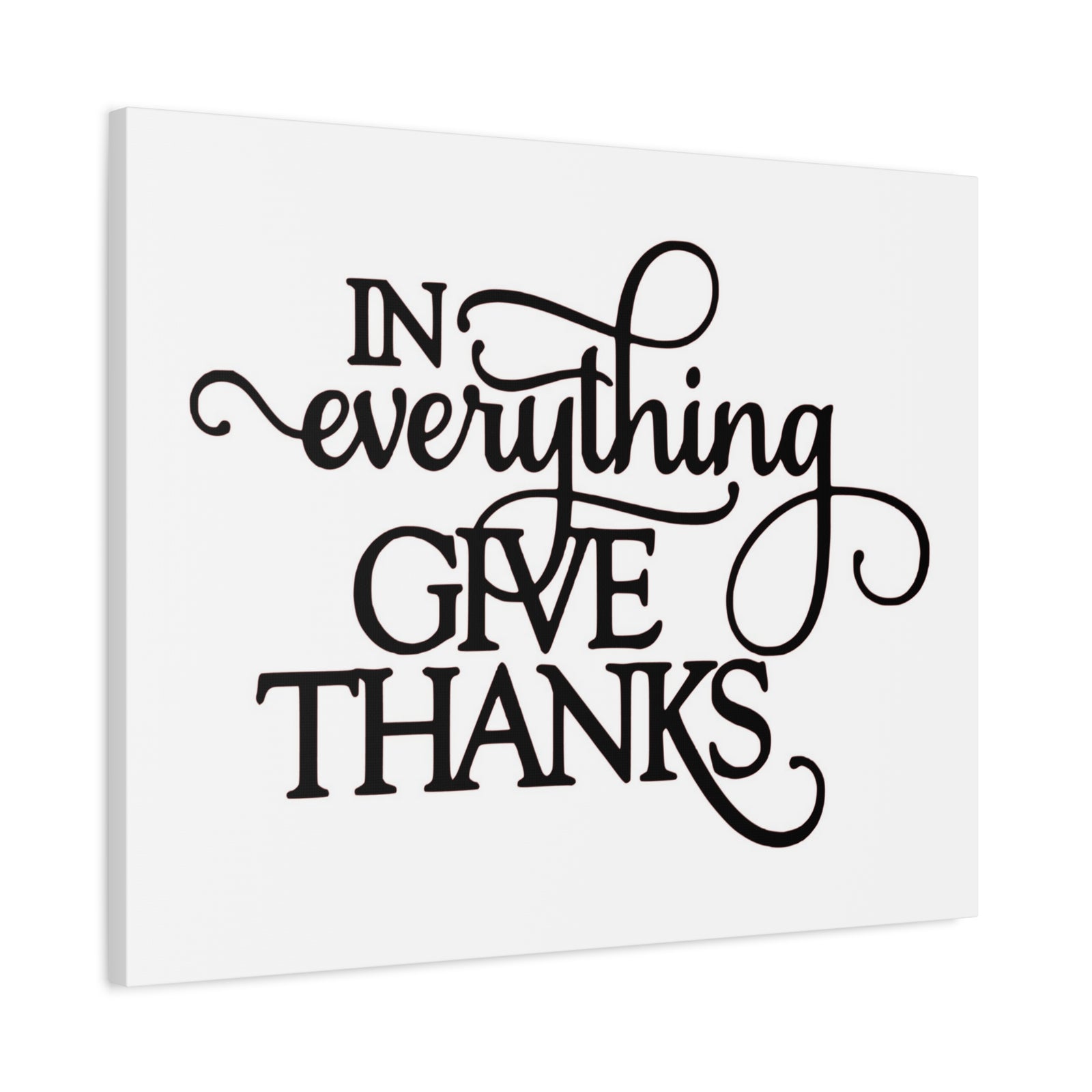 Scripture Canvas In Everything Give Thanks Psalm 138:1 Christian Wall Art Print Ready to Hang-Express Your Love Gifts