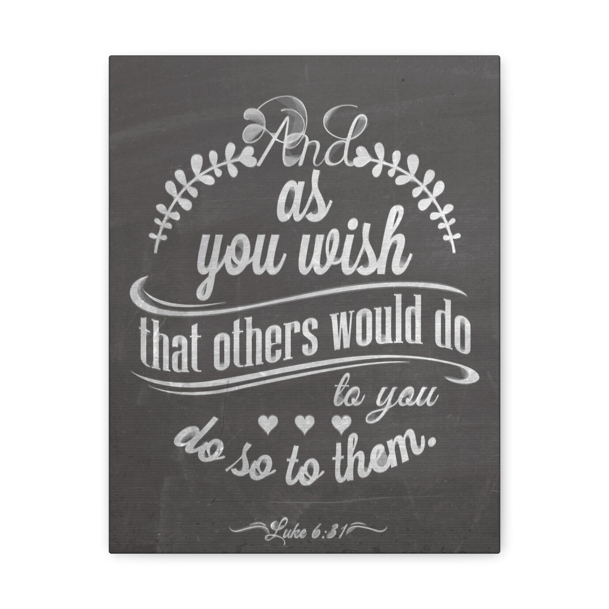 Scripture Canvas And As You Wish Luke 6:31 Christian Wall Art Bible Verse Print Ready To Hang-Express Your Love Gifts
