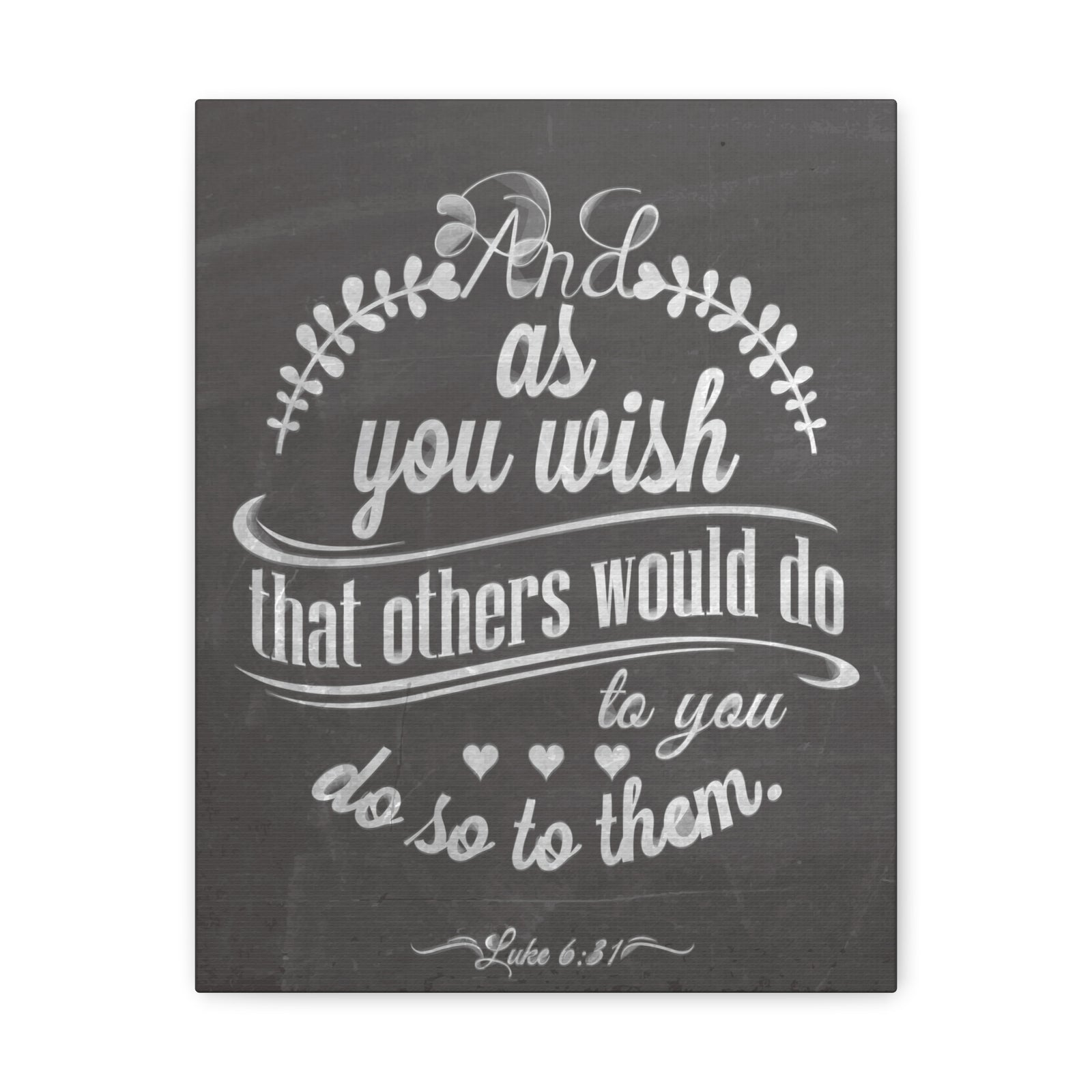 Scripture Canvas And As You Wish Luke 6:31 Christian Wall Art Bible Verse Print Ready To Hang-Express Your Love Gifts
