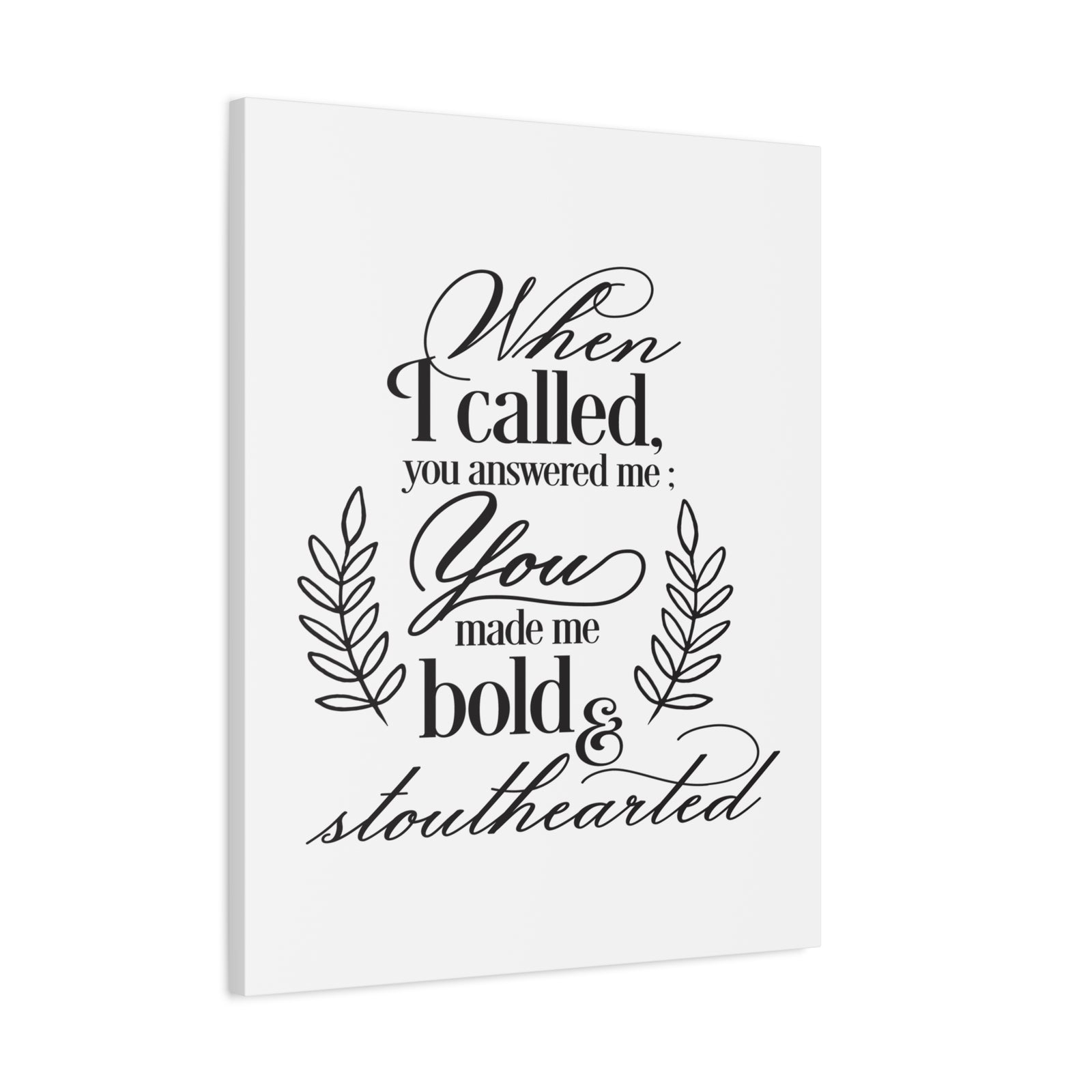Scripture Canvas When I Called Psalm 138 1 Christian Wall Art Print Ready to Hang-Express Your Love Gifts