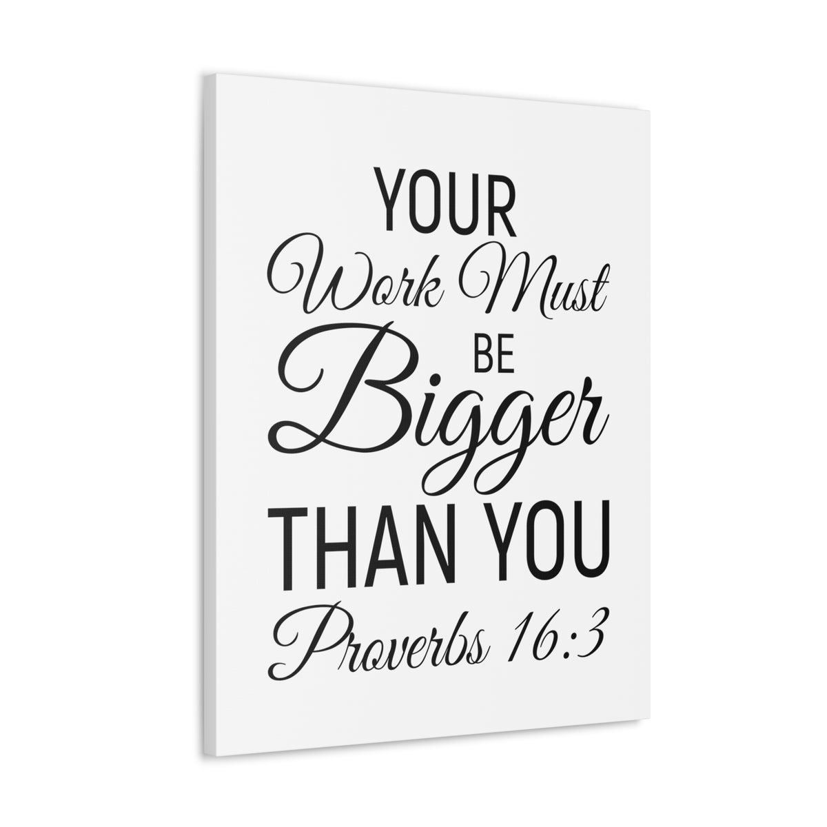 Scripture Walls Proverbs 16:3 Bigger Than You Bible Verse Canvas Christian Wall Art Ready to Hang Unframed-Express Your Love Gifts