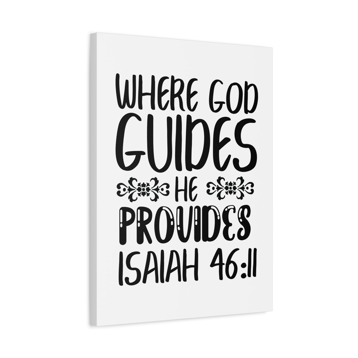 Scripture Walls Isaiah 46:11 Where God Guides Bible Verse Canvas Christian Wall Art Ready to Hang Unframed-Express Your Love Gifts
