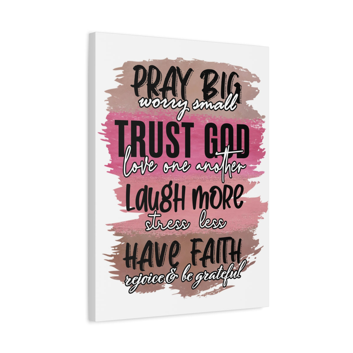 Scripture Canvas Pray Big, Trust God Psalm 37:3 Christian Wall Art Bible Verse Print Ready to Hang-Express Your Love Gifts