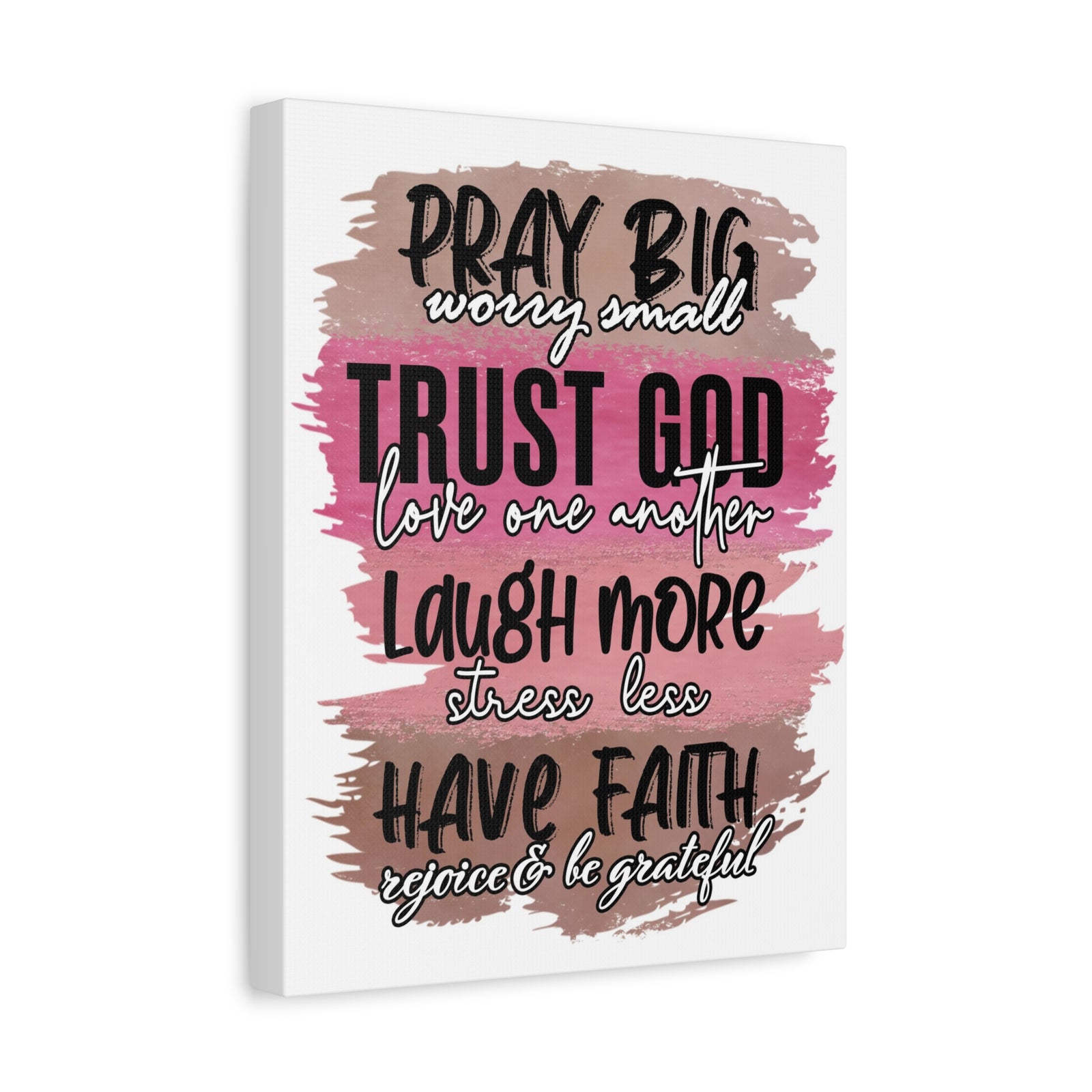 Scripture Canvas Pray Big, Trust God Psalm 37:3 Christian Wall Art Bible Verse Print Ready to Hang-Express Your Love Gifts