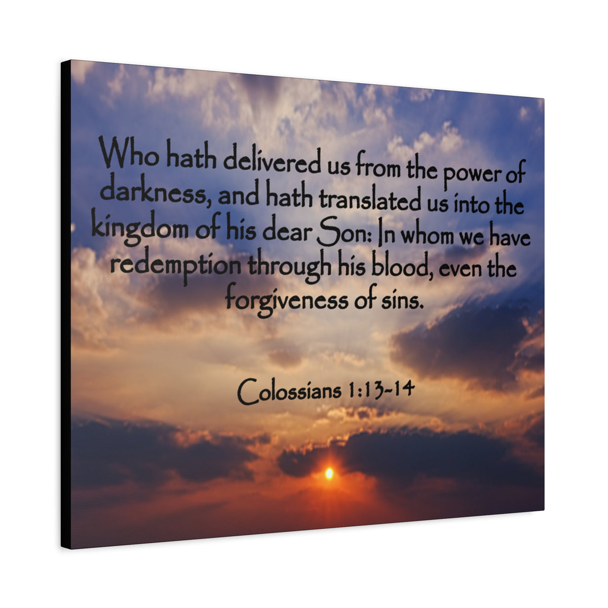 Bible Verse Canvas Into The Kingdom of His Dear Son Colossians 1:13-14 Christian Home Décor Wall Art Scripture Ready to Hang Faith Print-Express Your Love Gifts