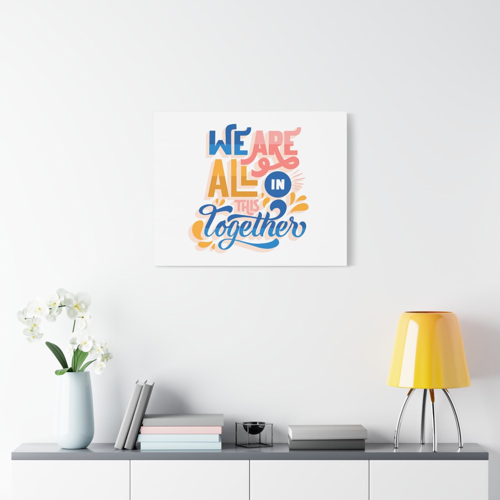 Inspirational Quote Canvas We Are All In This Together Wall Art Motivational Motto Inspiring Prints Artwork Decor Ready to Hang-Express Your Love Gifts