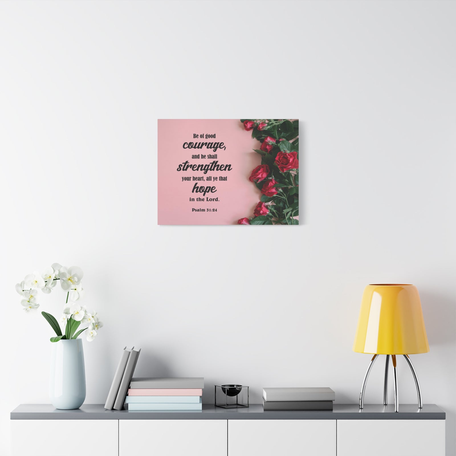 Scripture Canvas Be of Good Courage Psalm 31:24 Christian Wall Art Bible Verse Print Ready to Hang-Express Your Love Gifts