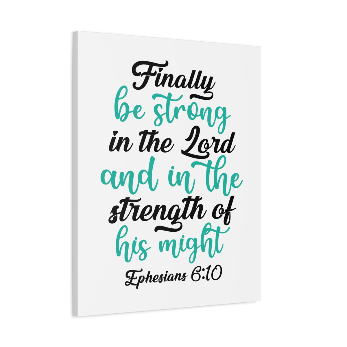 Scripture Canvas Be Strong In The Lord Ephesians 6:10 Christian Wall Art Bible Verse Print Ready to Hang-Express Your Love Gifts