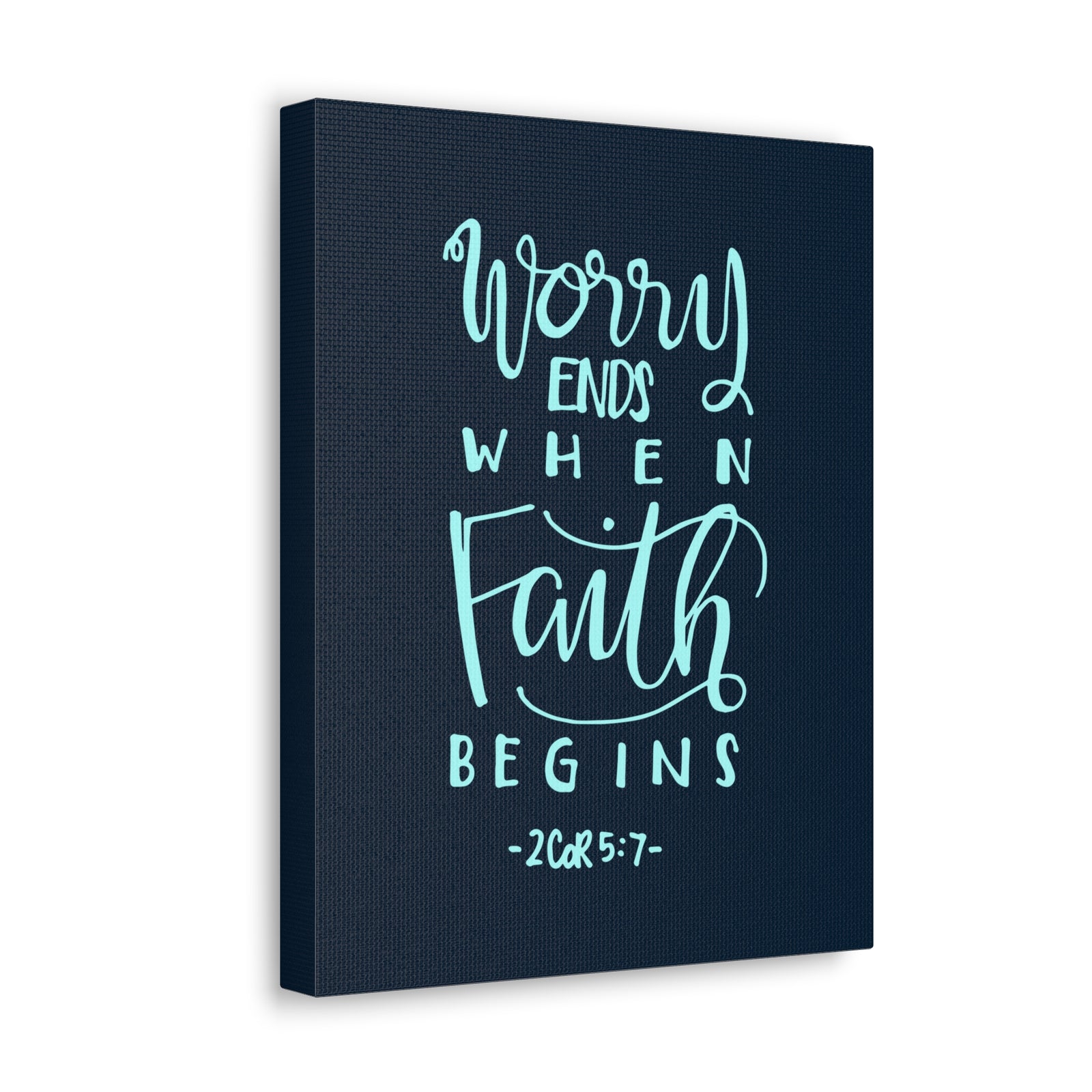 Scripture Canvas Worry Ends When Faith Begins 2 Corinthians 5:7 Christian Wall Art Bible Verse Print Ready To Hang-Express Your Love Gifts