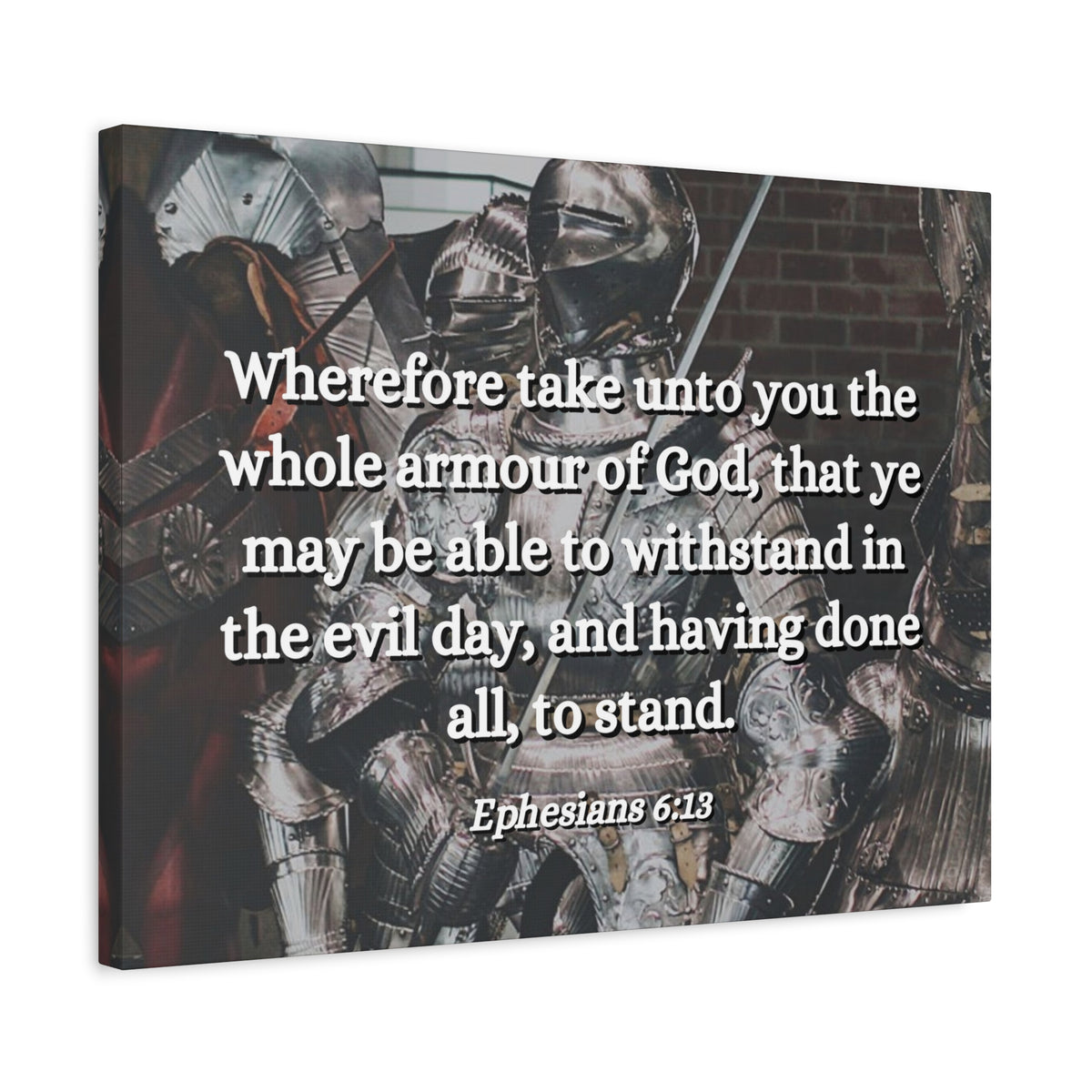 Scripture Canvas Whole Armour Ephesians 6:13 Christian Wall Art Bible Verse Print Ready to Hang-Express Your Love Gifts