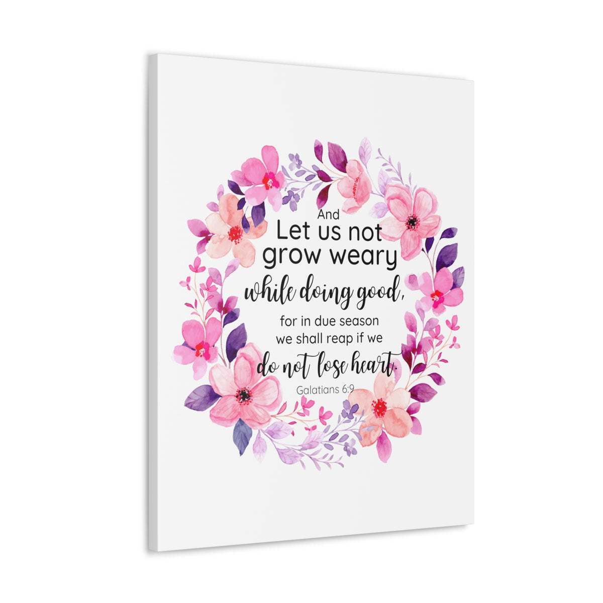 Scripture Walls Galatians 6:9 Let Us Not Grow Weary Bible Verse Canvas Christian Wall Art Ready to Hang Unframed-Express Your Love Gifts