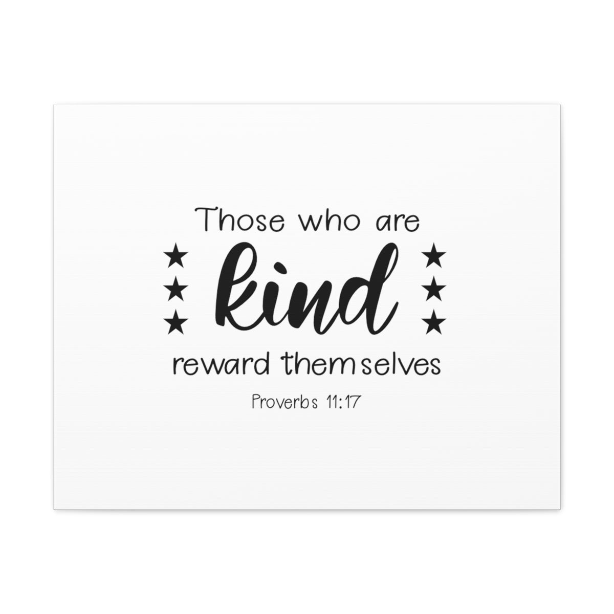 Scripture Walls Proverbs 11:17 Kind Bible Verse Canvas Christian Wall Art Ready to Hang Unframed-Express Your Love Gifts