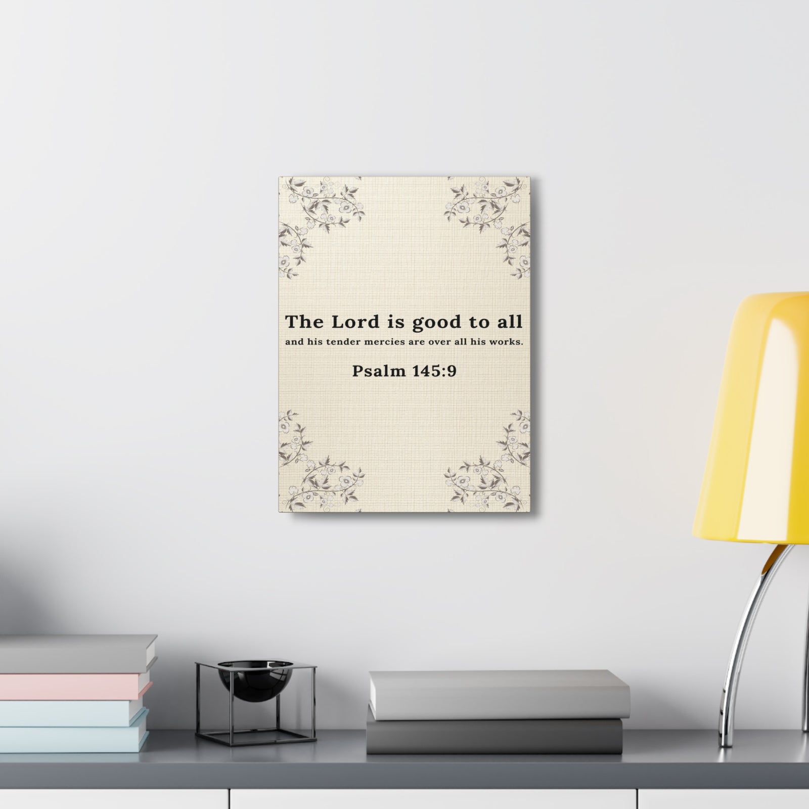 Scripture Walls Psalm 145:9 Lord is Good to All Bible Verse Canvas Christian Wall Art Ready to Hang Unframed-Express Your Love Gifts