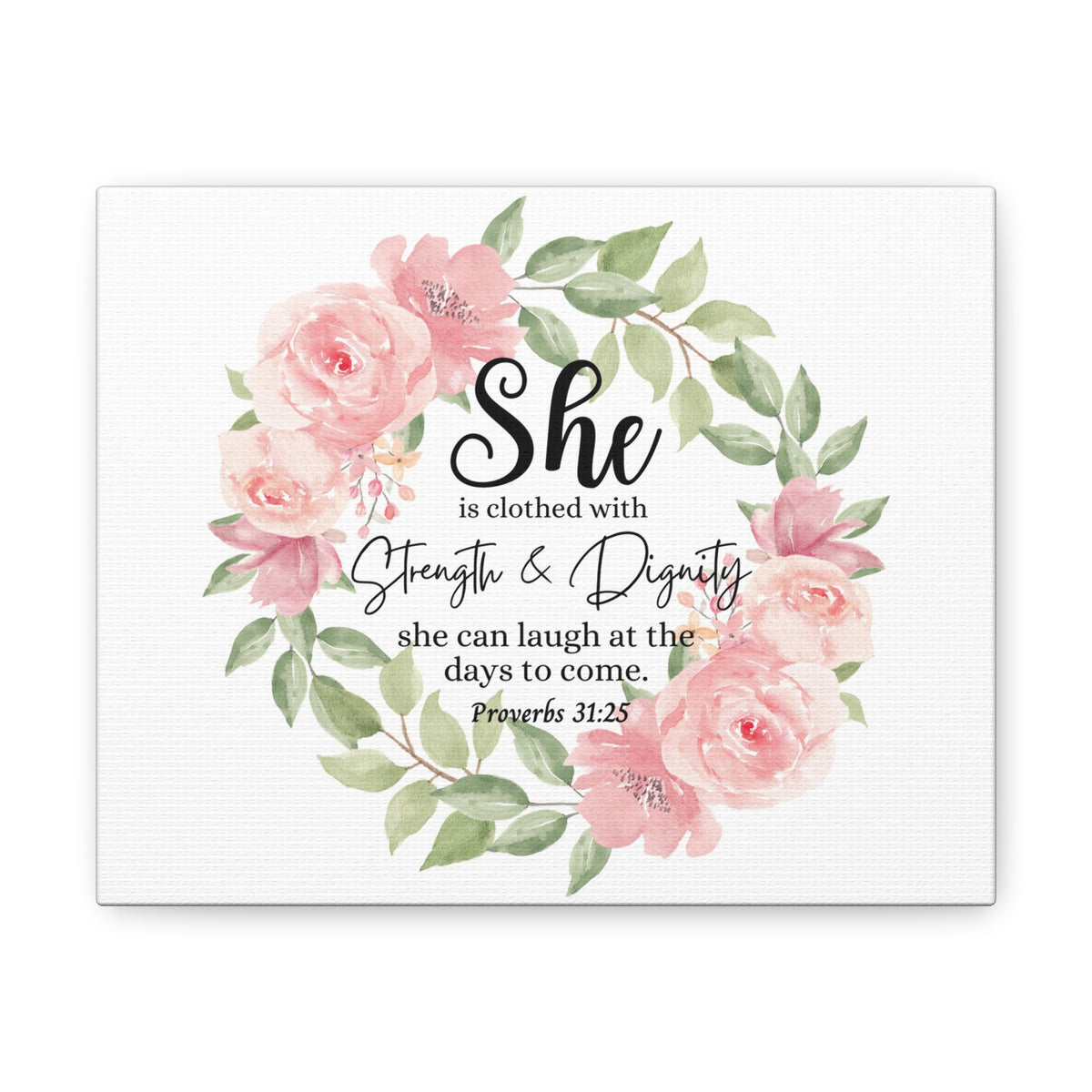 Scripture Walls Proverbs 31:25 She Has Strength and Dignity Bible Verse Canvas Christian Wall Art Ready to Hang Unframed-Express Your Love Gifts