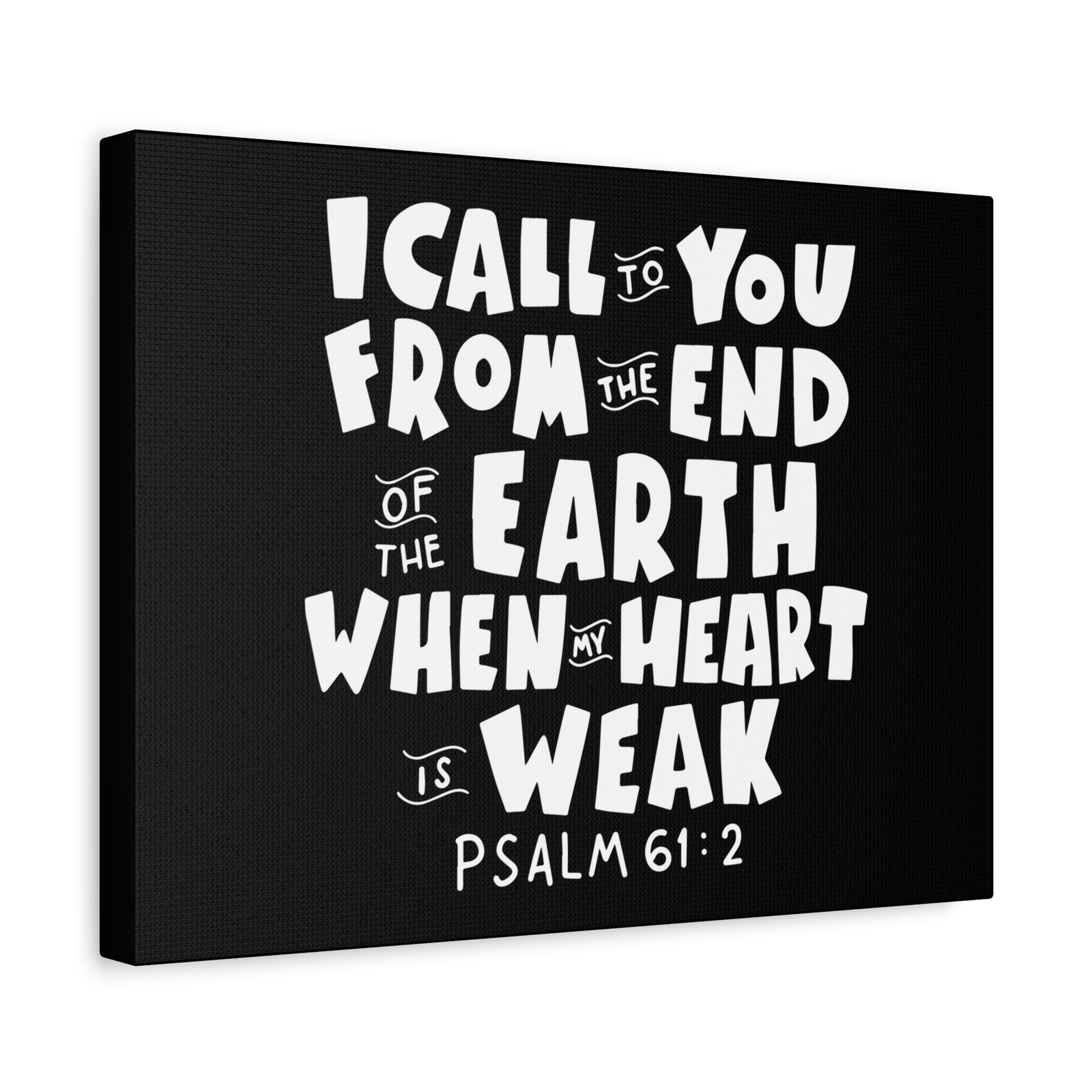 Scripture Canvas I Call To You Psalm 61:2 Christian Wall Art Bible Verse Print Ready to Hang-Express Your Love Gifts