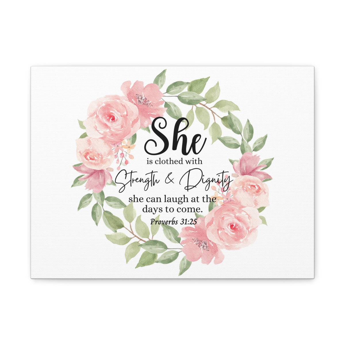 Scripture Walls Proverbs 31:25 She Has Strength and Dignity Bible Verse Canvas Christian Wall Art Ready to Hang Unframed-Express Your Love Gifts
