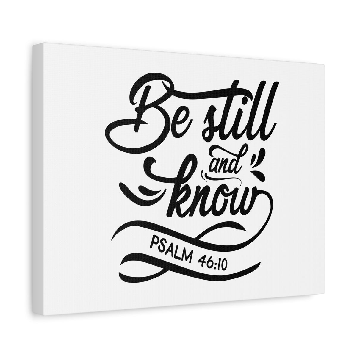 Scripture Canvas Be Still And Know Psalm 46:10 Christian Wall Art Bible Verse Print Ready to Hang-Express Your Love Gifts