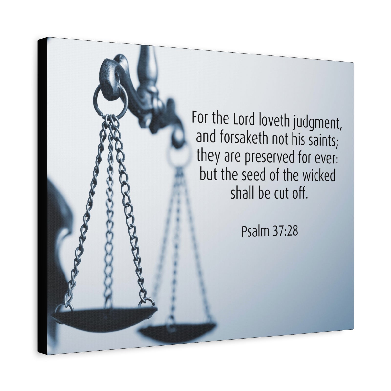 Scripture Canvas Lord Loveth Judgment Psalm 37:28 Christian Wall Art Bible Verse Print Ready to Hang-Express Your Love Gifts