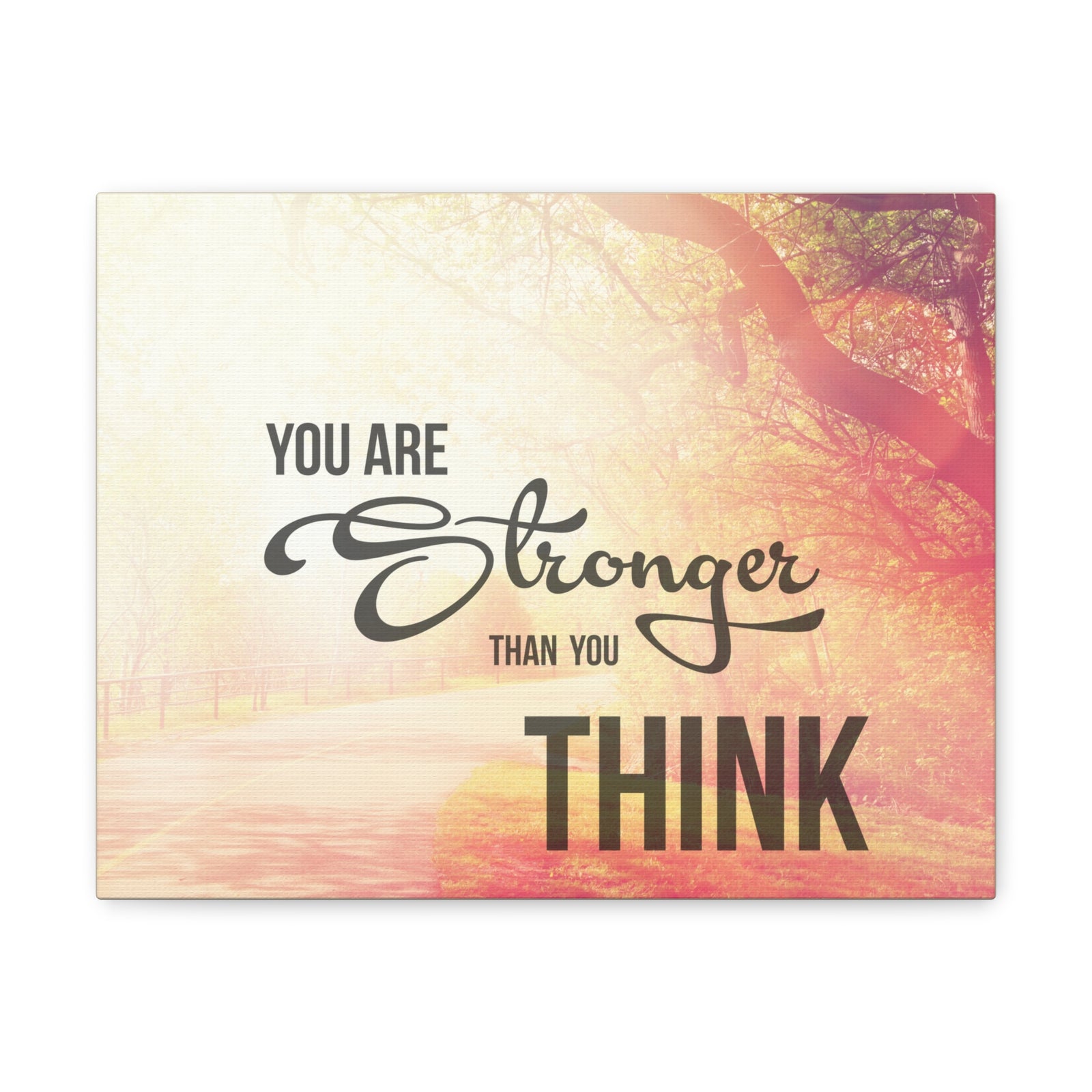 Inspirational Quote Canvas You Are Stronger Than You Think Wall Art Motivational Motto Inspiring Prints Artwork Decor Ready to Hang-Express Your Love Gifts