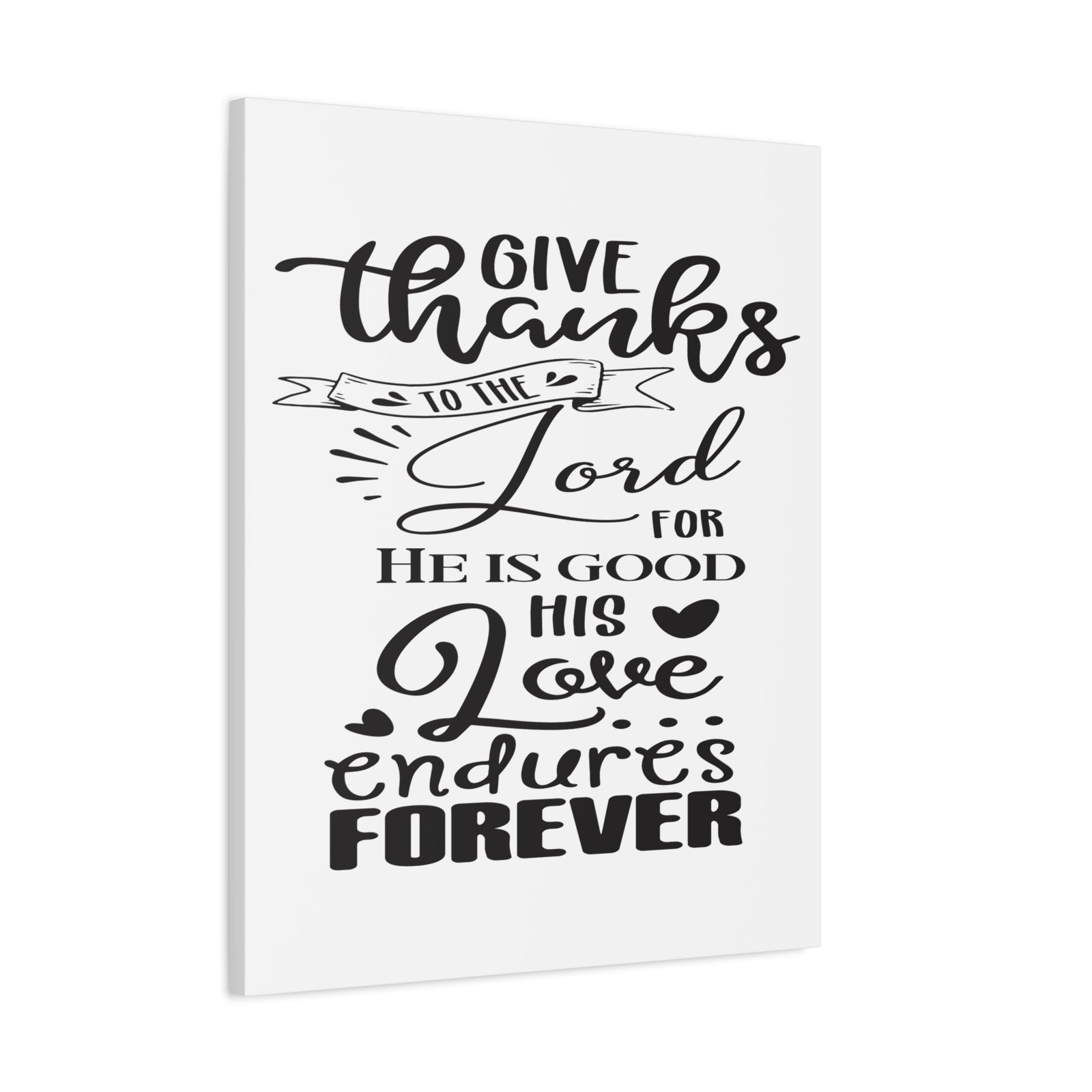 Scripture Canvas Love Endures Forever Psalm 100:5 ESV Christian Wall Art Print Ready to Hang-Express Your Love Gifts