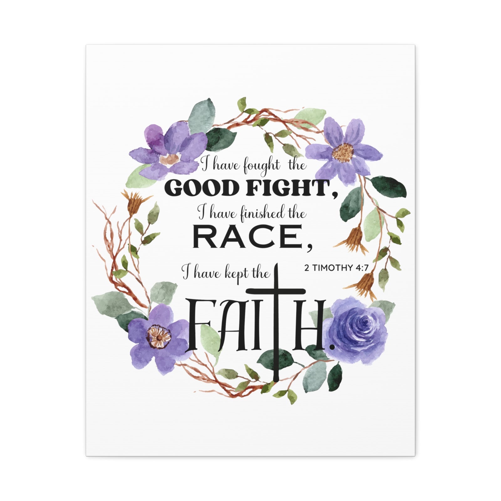Scripture Walls 2 Timothy 4:7 Good Fight Bible Verse Canvas Christian Wall Art Ready to Hang Unframed-Express Your Love Gifts