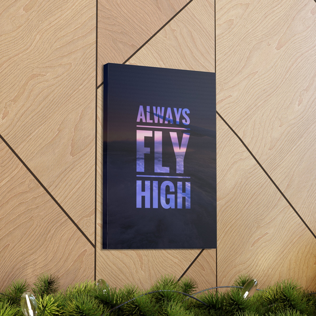 Inspirational Quote Canvas Always Fly High Motivational Print Ready to Hang Artwork-Express Your Love Gifts